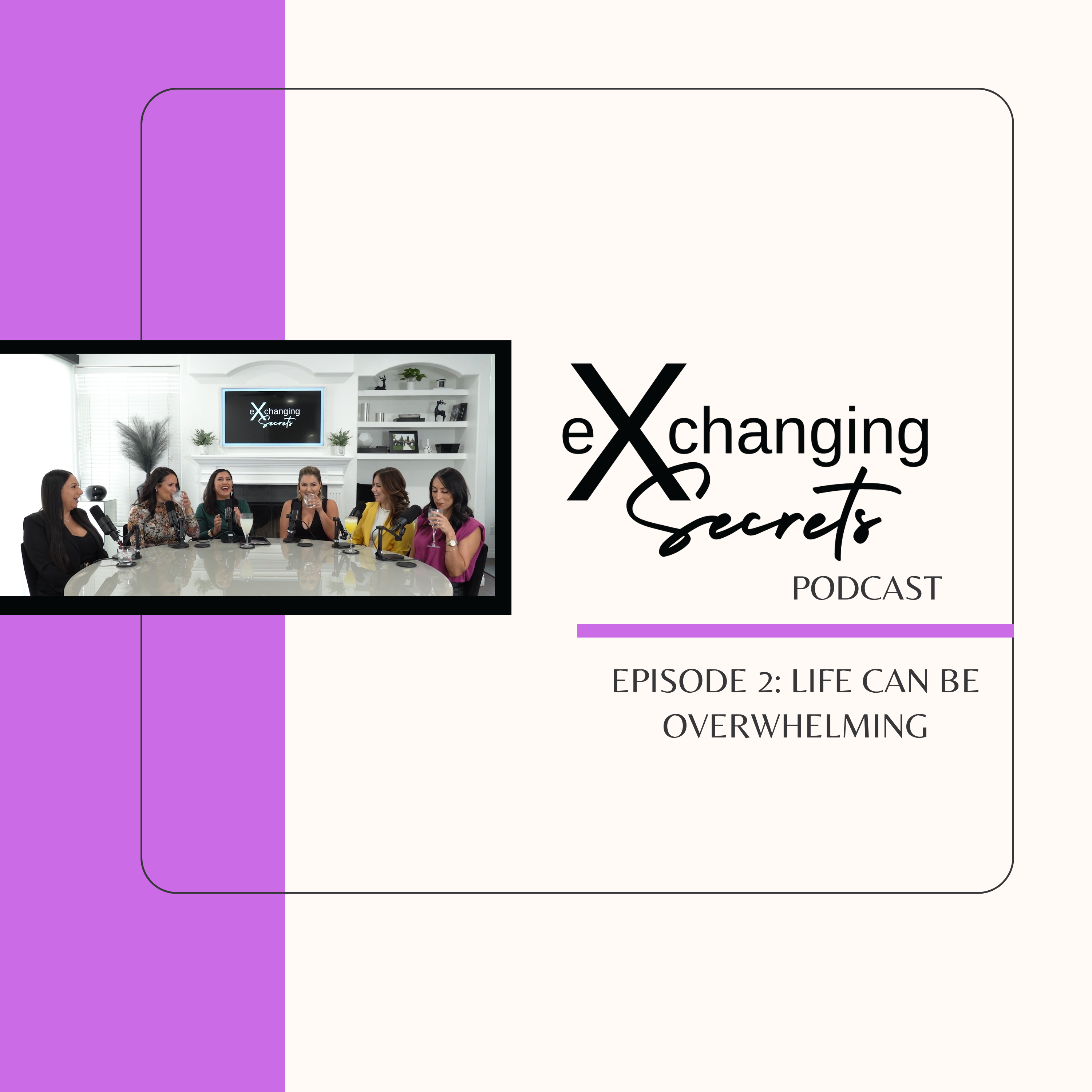 eXchanging Secrets Podcast
