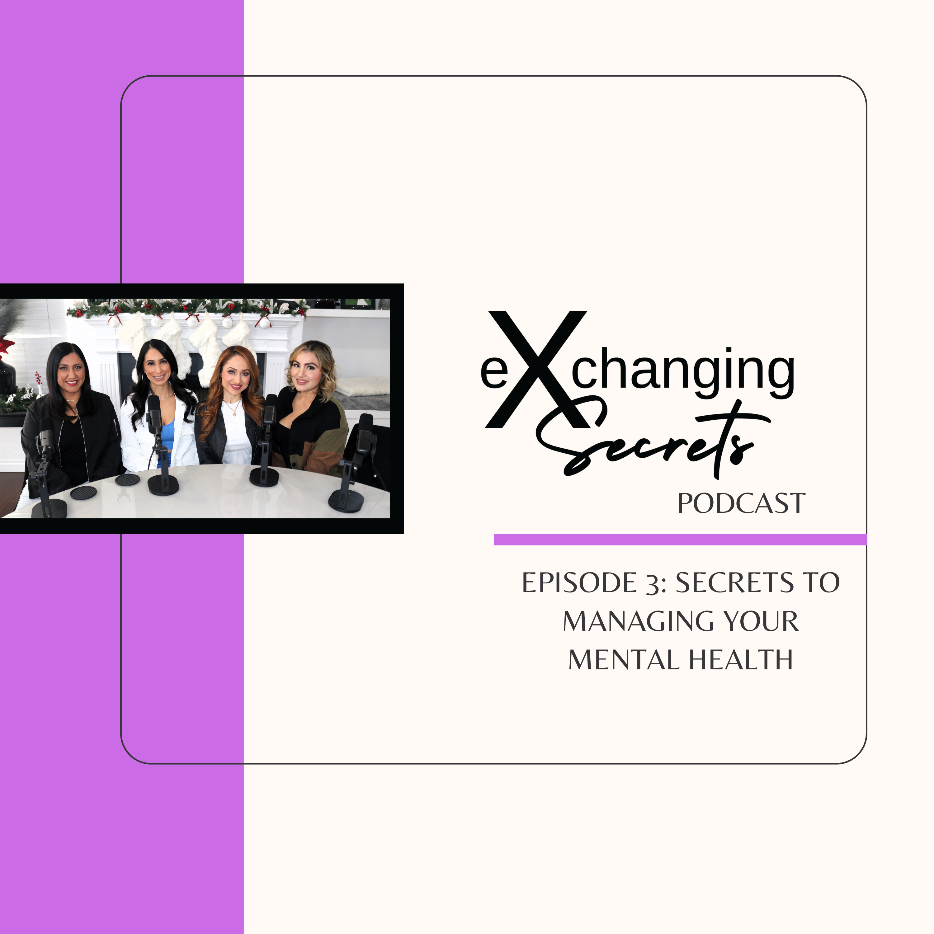 eXchanging Secrets Podcast