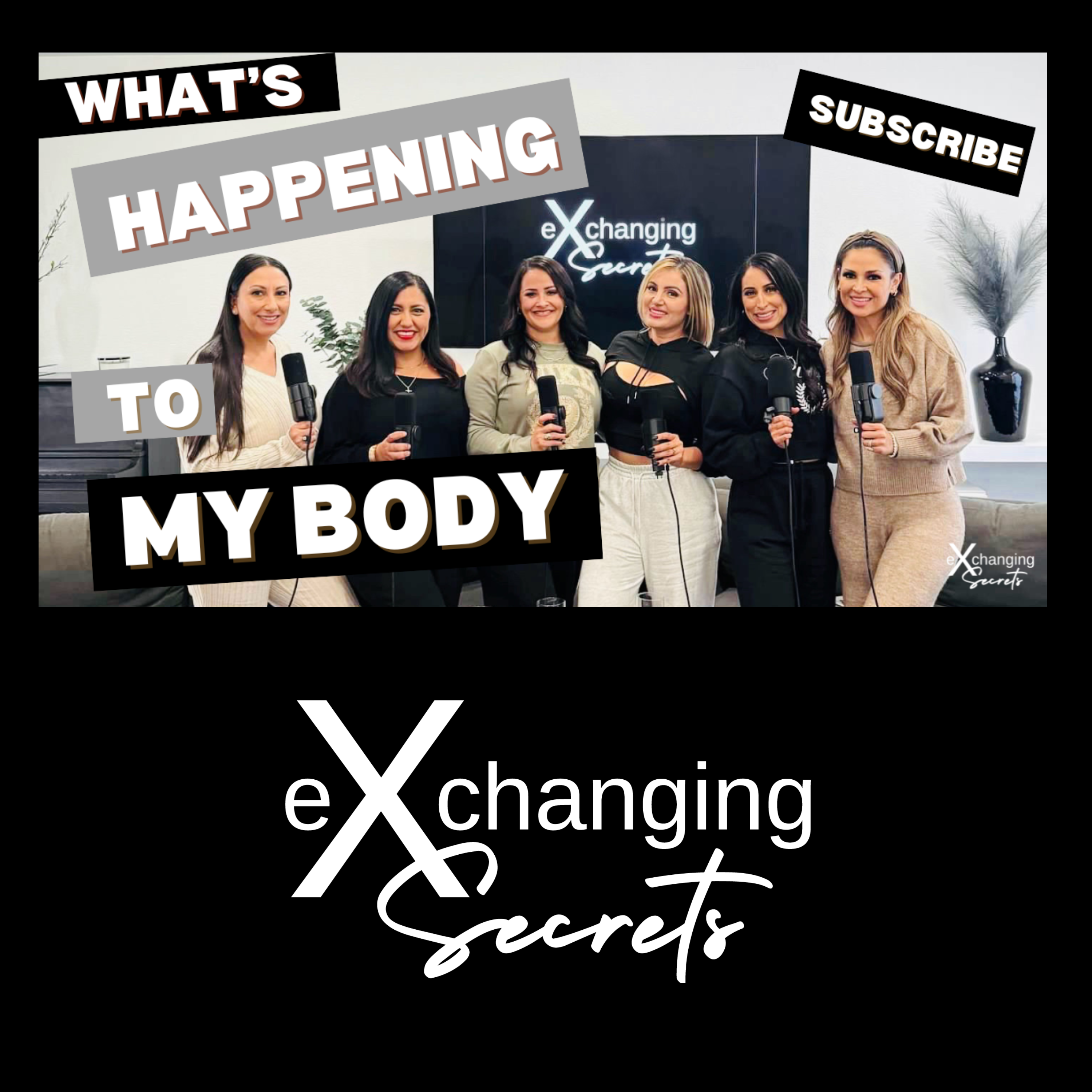 eXchanging Secrets Podcast