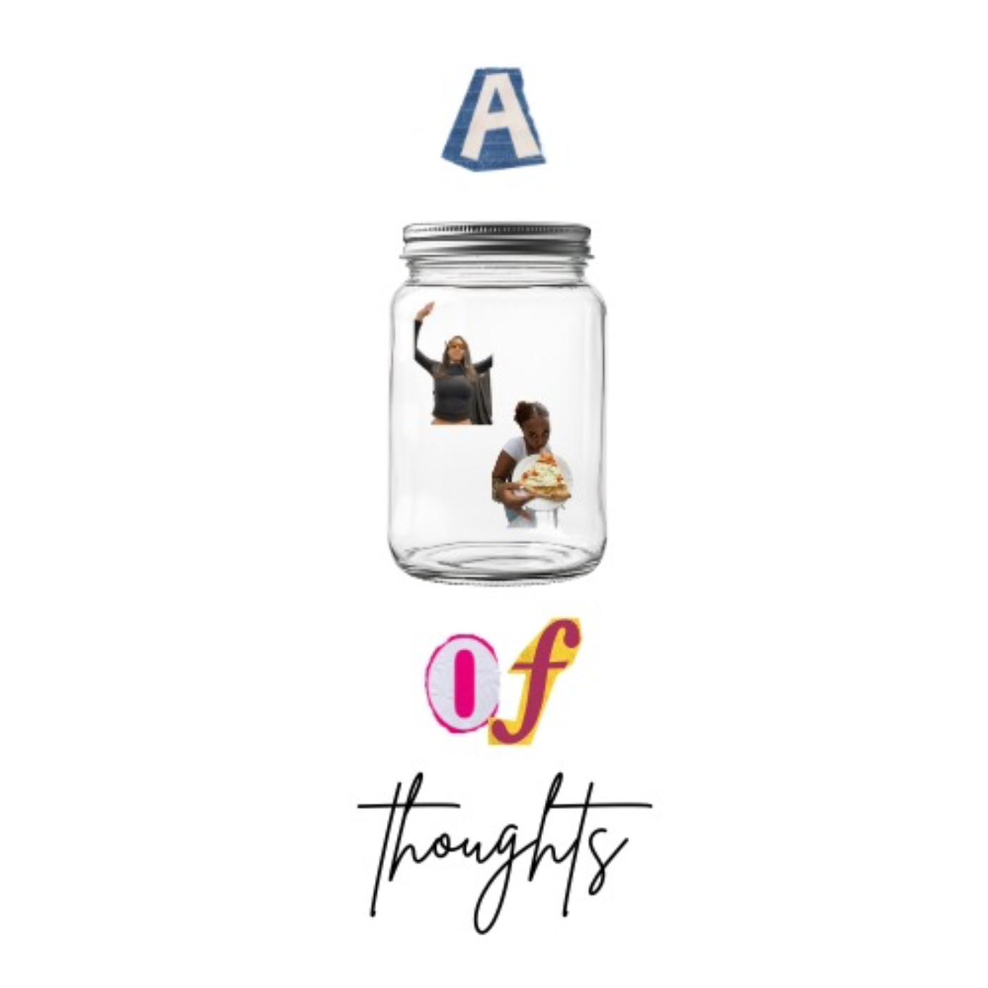A Jar of Thoughts Podcast