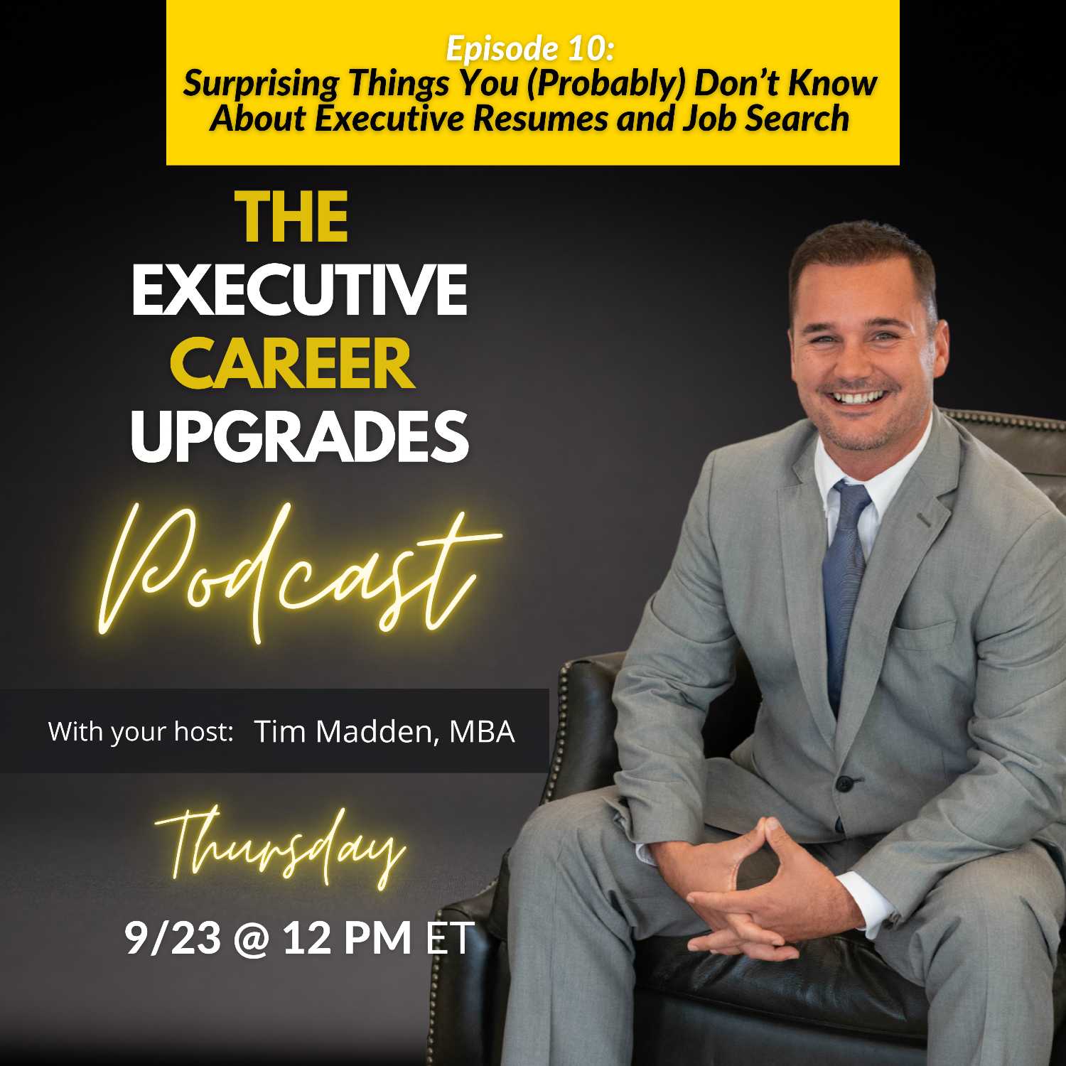 Surprising Things You (Probably) Don’t Know About Executive Resumes and Job Search episode artwork