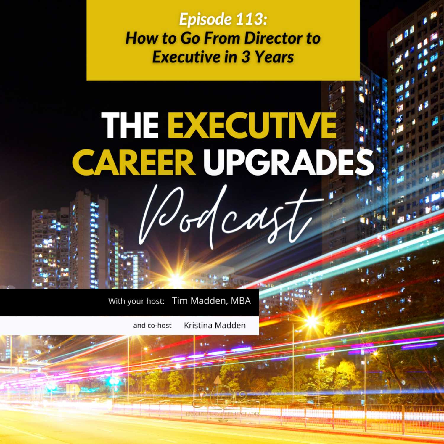How to Go From Director to Executive in 3 Years