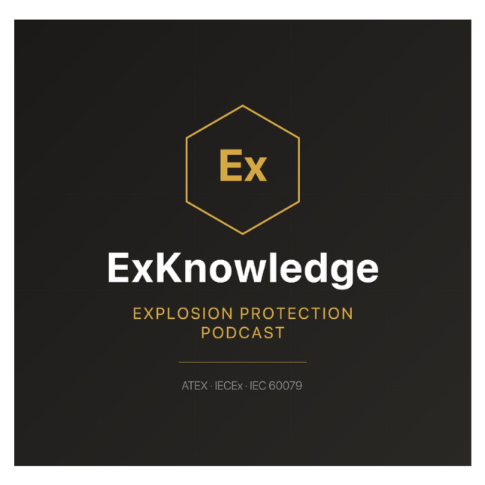 ExKnowledge: Explosion Protection Podcast