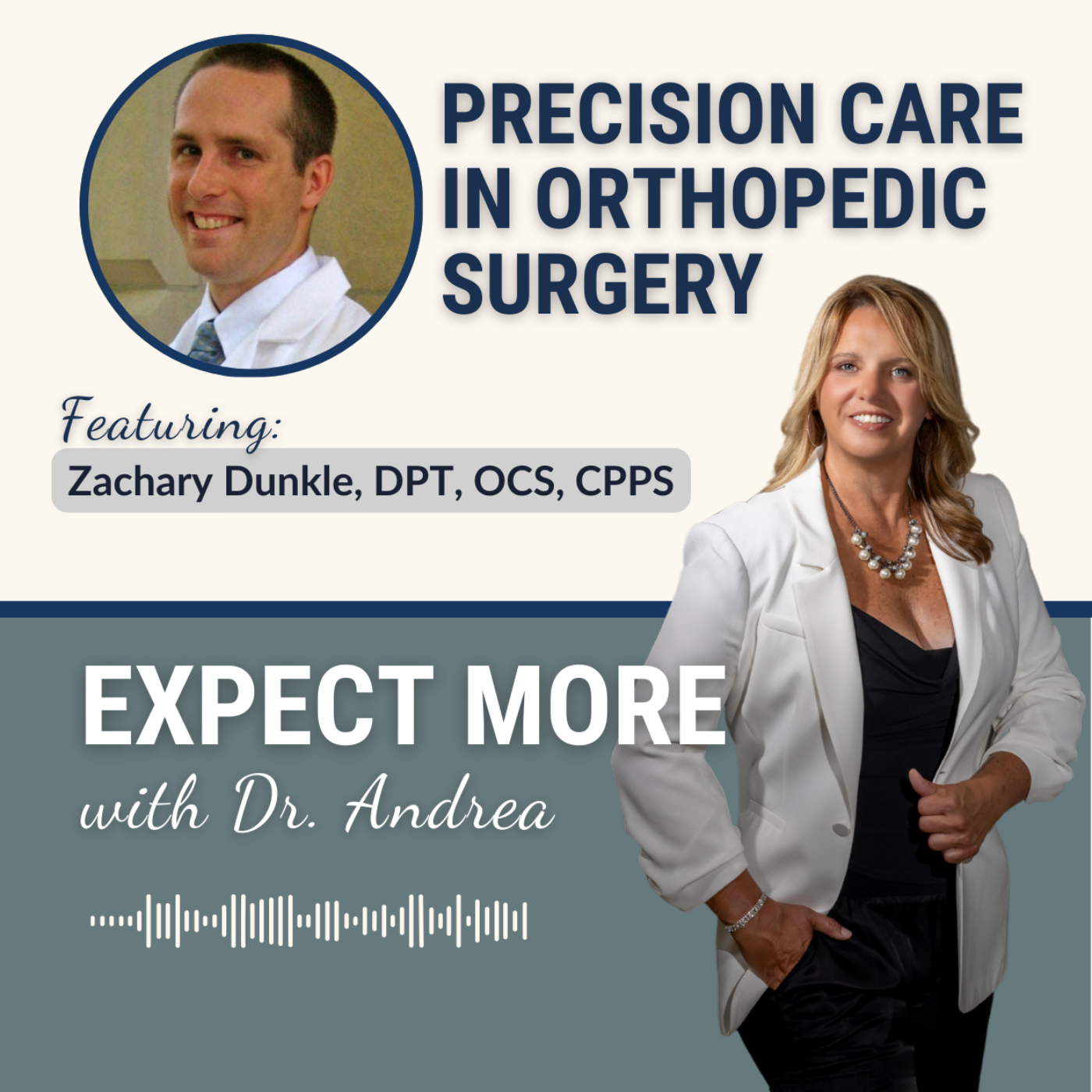 EXPECT MORE w/ Dr. Andrea