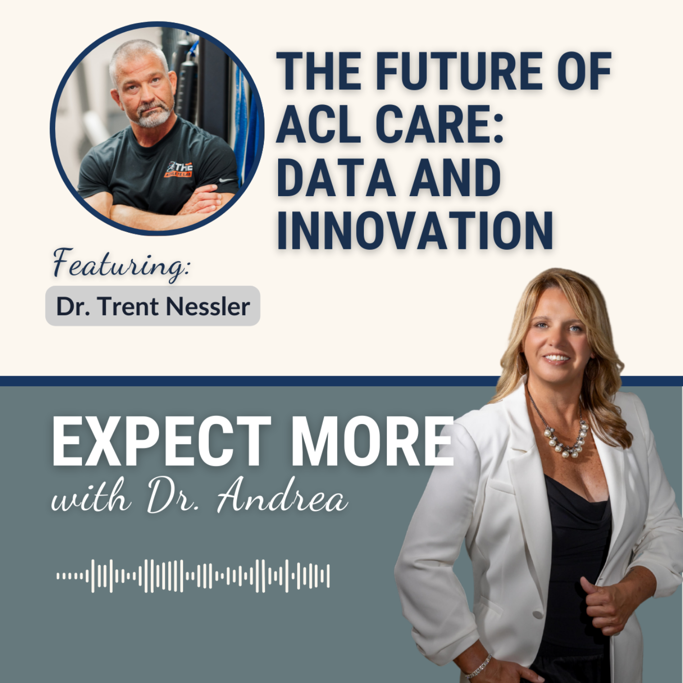 EXPECT MORE w/ Dr. Andrea