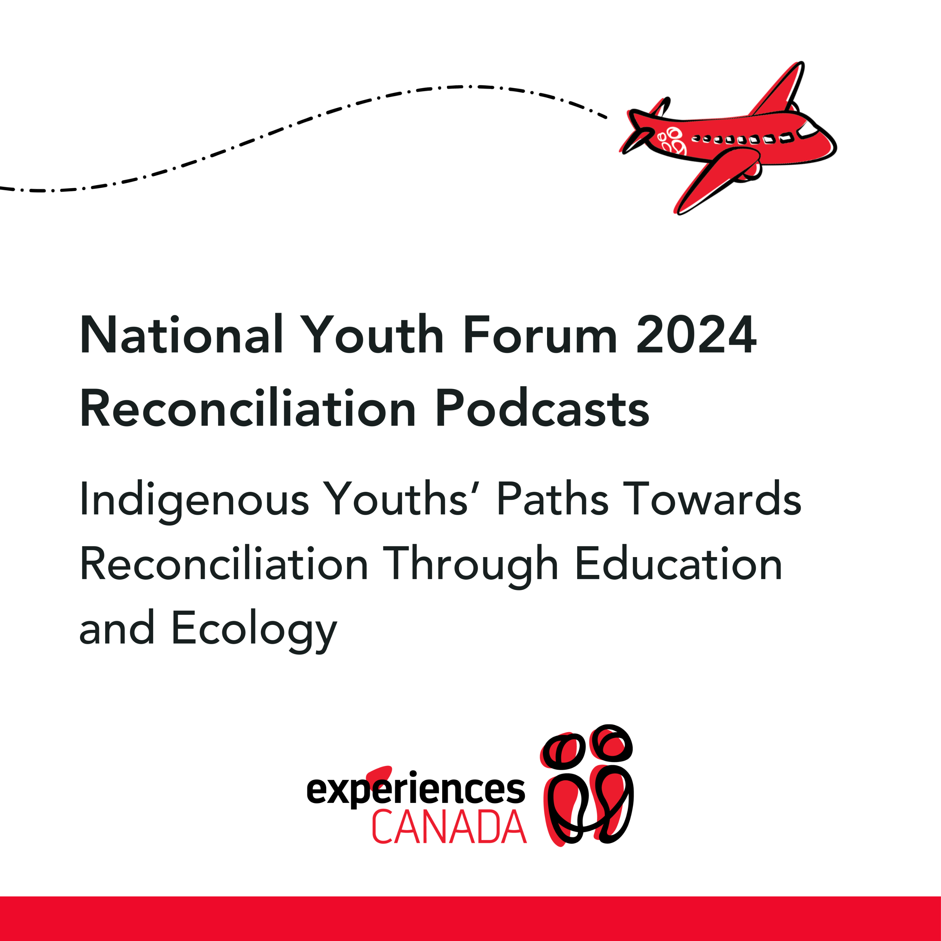 Experiences Canada’s National Youth Forum Podcast Series