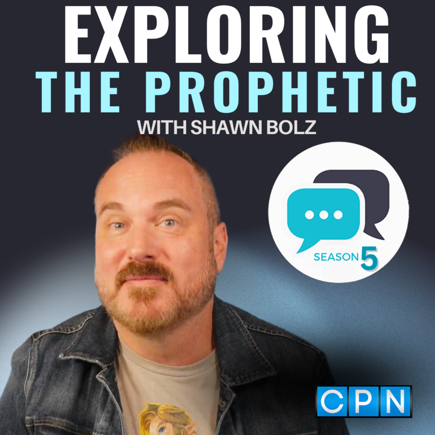 The Dark Night of Your Soul Is Ending | Exploring the Prophetic with Shawn Bolz