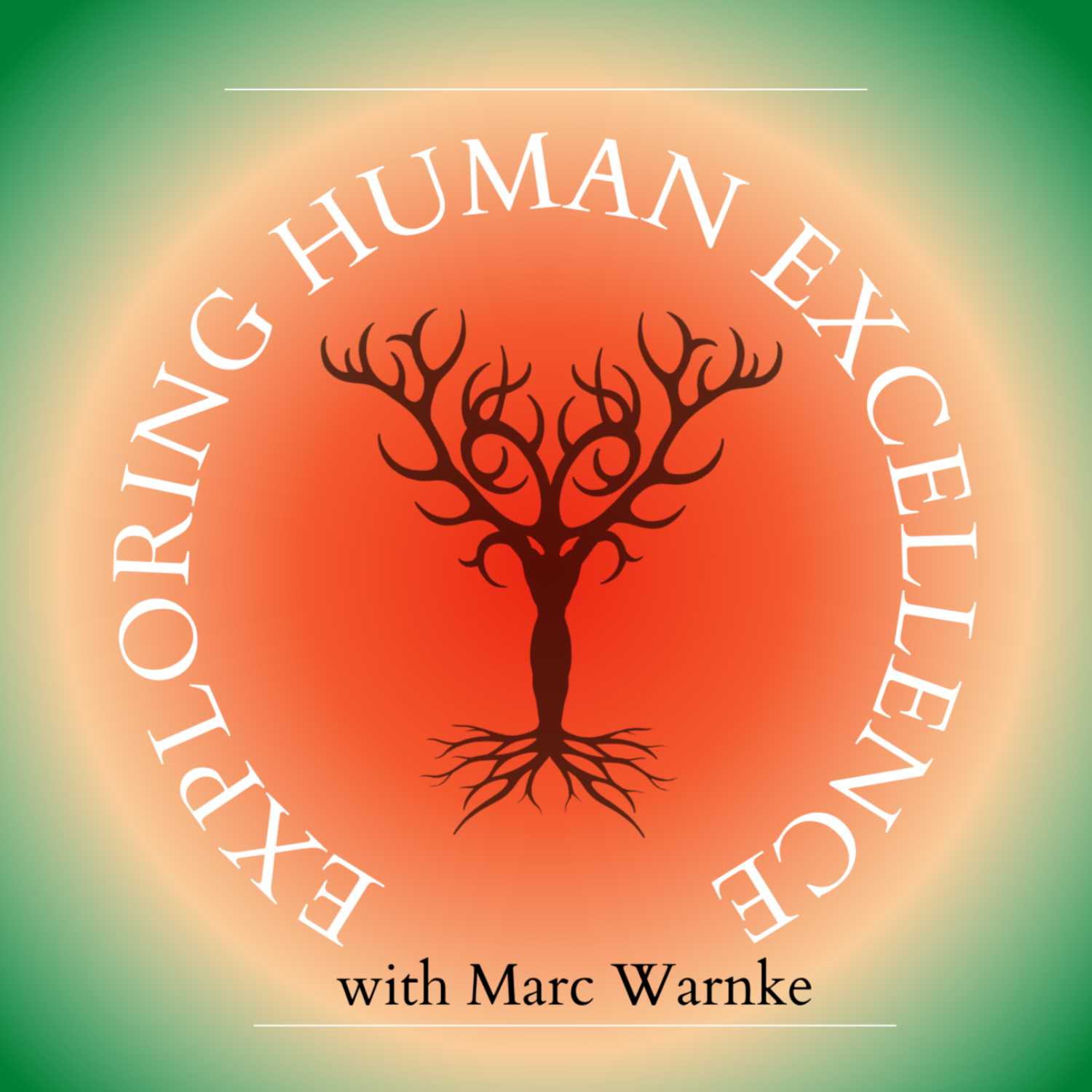 Exploring Human Excellence with Marc Warnke