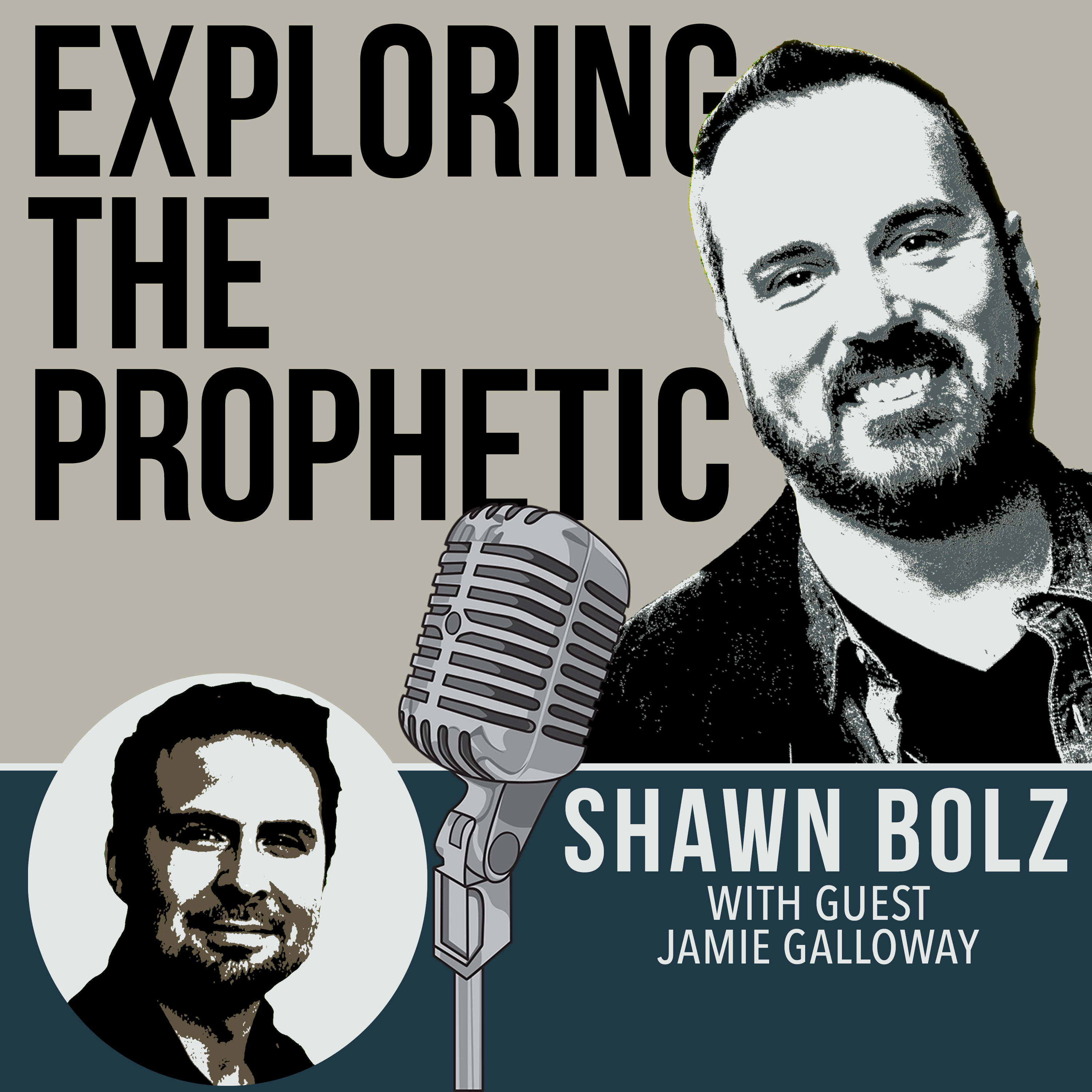 Exploring the Prophetic with Jamie Galloway (Ep. 31)