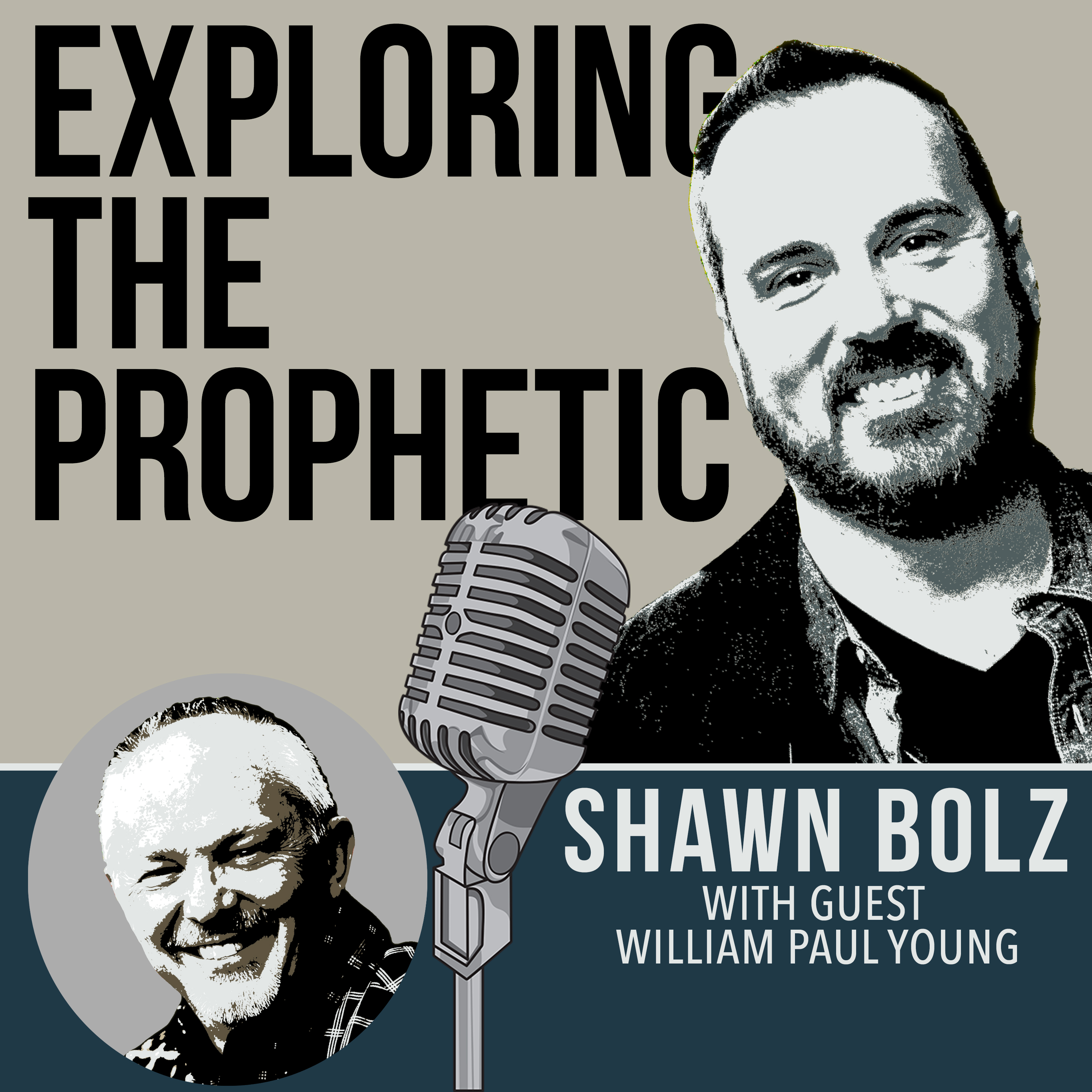 Exploring the Prophetic with William Paul Young (Ep. 23)