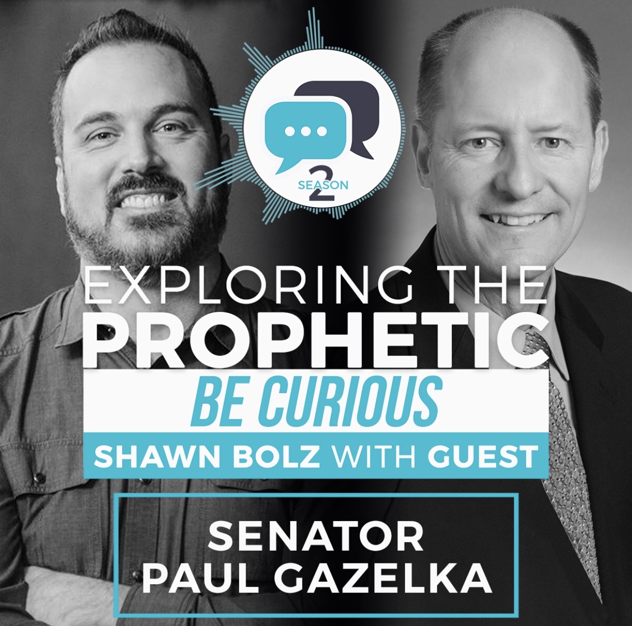 Exploring the Prophetic with Senator Paul Gazelka (Season 2, Ep. 42)