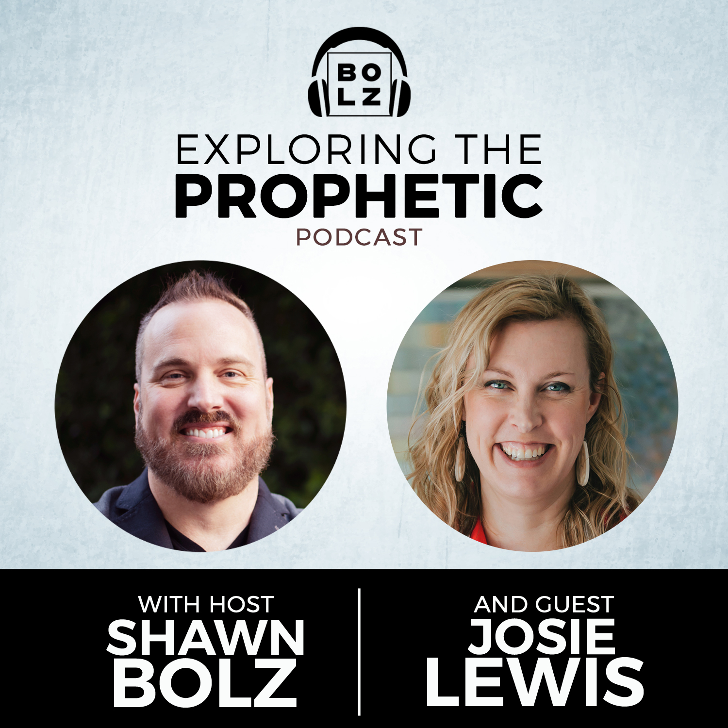 Exploring the Prophetic with Josie Lewis (Season 3, Ep. 8)