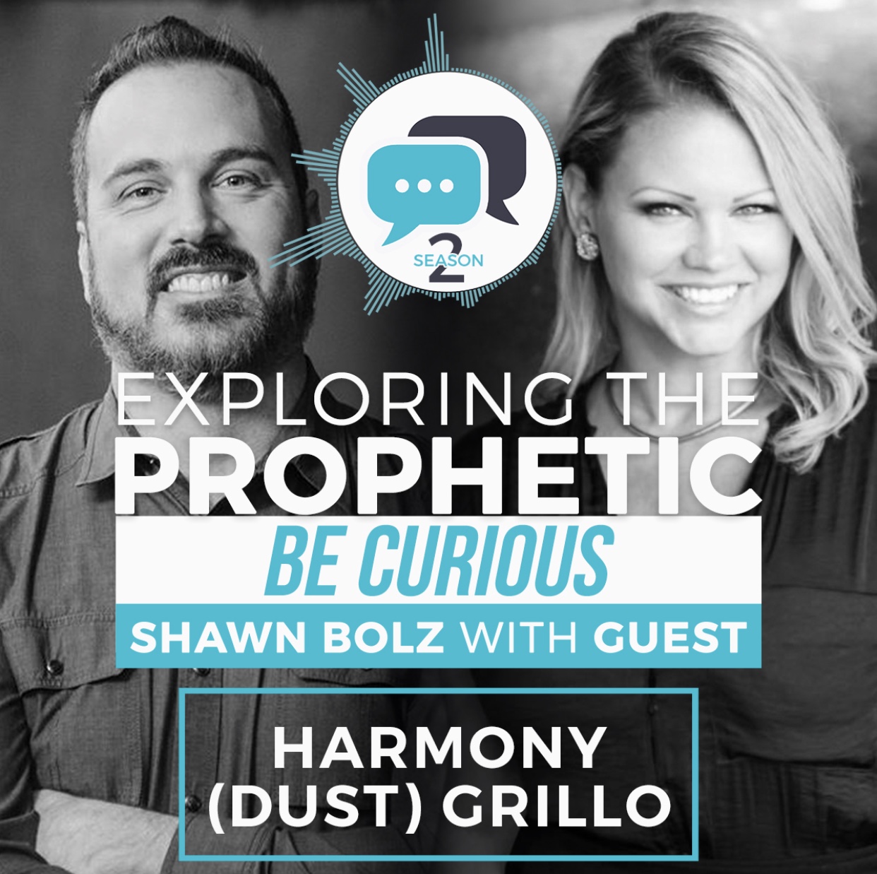 Exploring the Prophetic with Harmony “Dust” Grillo (Season 2: Ep. 35)