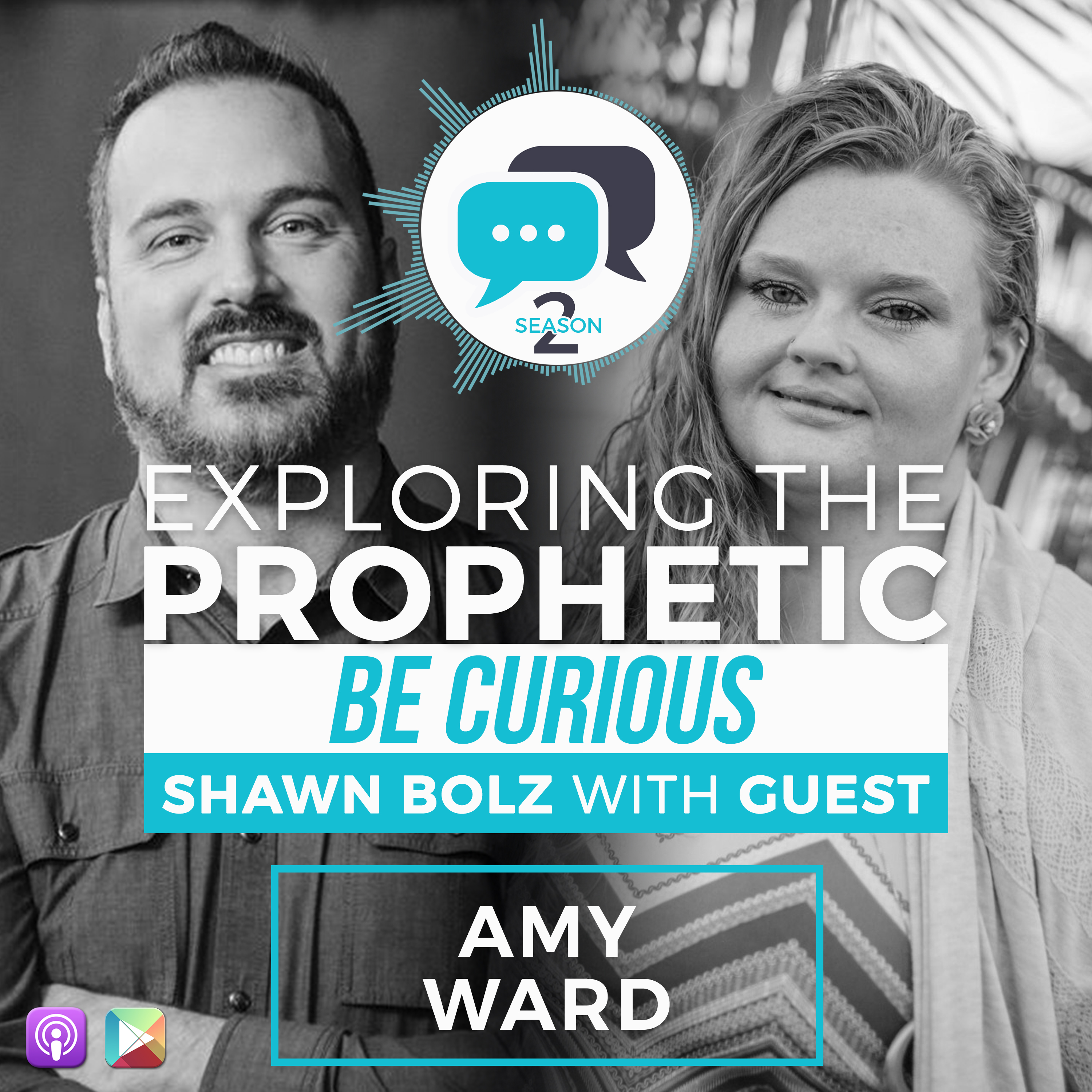 Exploring the Prophetic with Amy Ward (Season 2, Ep. 7)