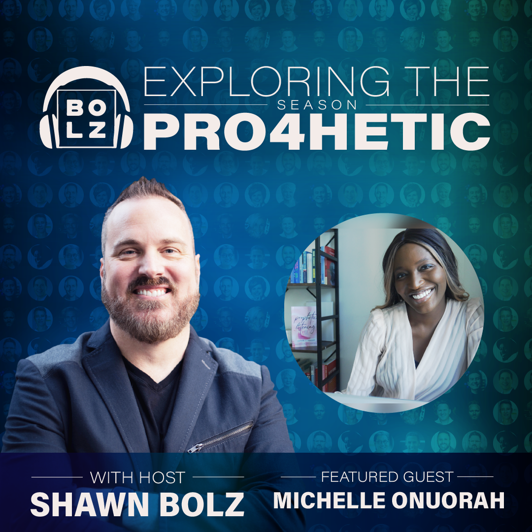 Exploring the Prophetic with Michelle Onuorah (S:4 - Ep 23)