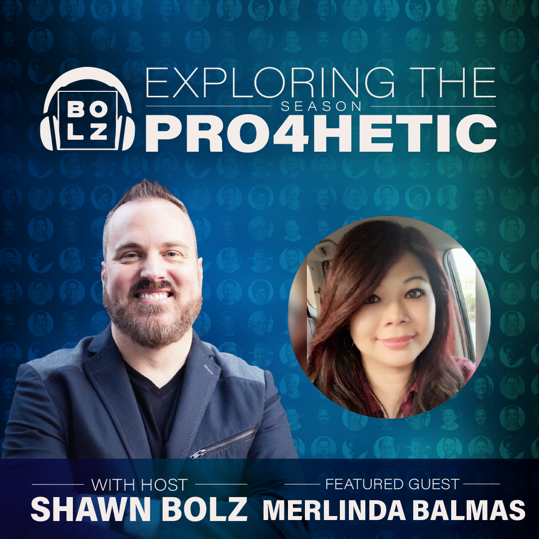 Exploring the Prophetic with Merlinda Balmas  (S:4 - Ep 34)