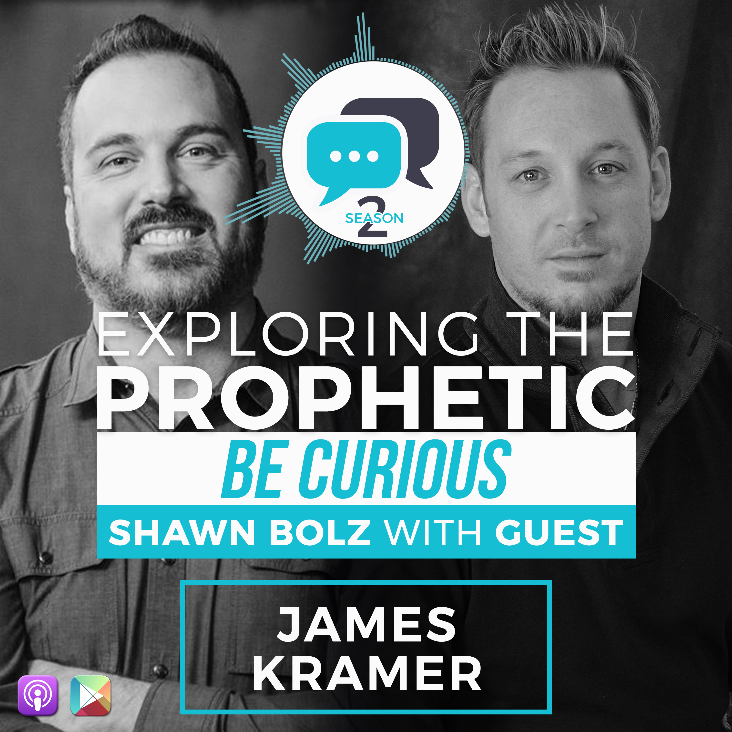 Exploring the Prophetic with James and Anna Kramer (Season 2, Ep. 5)