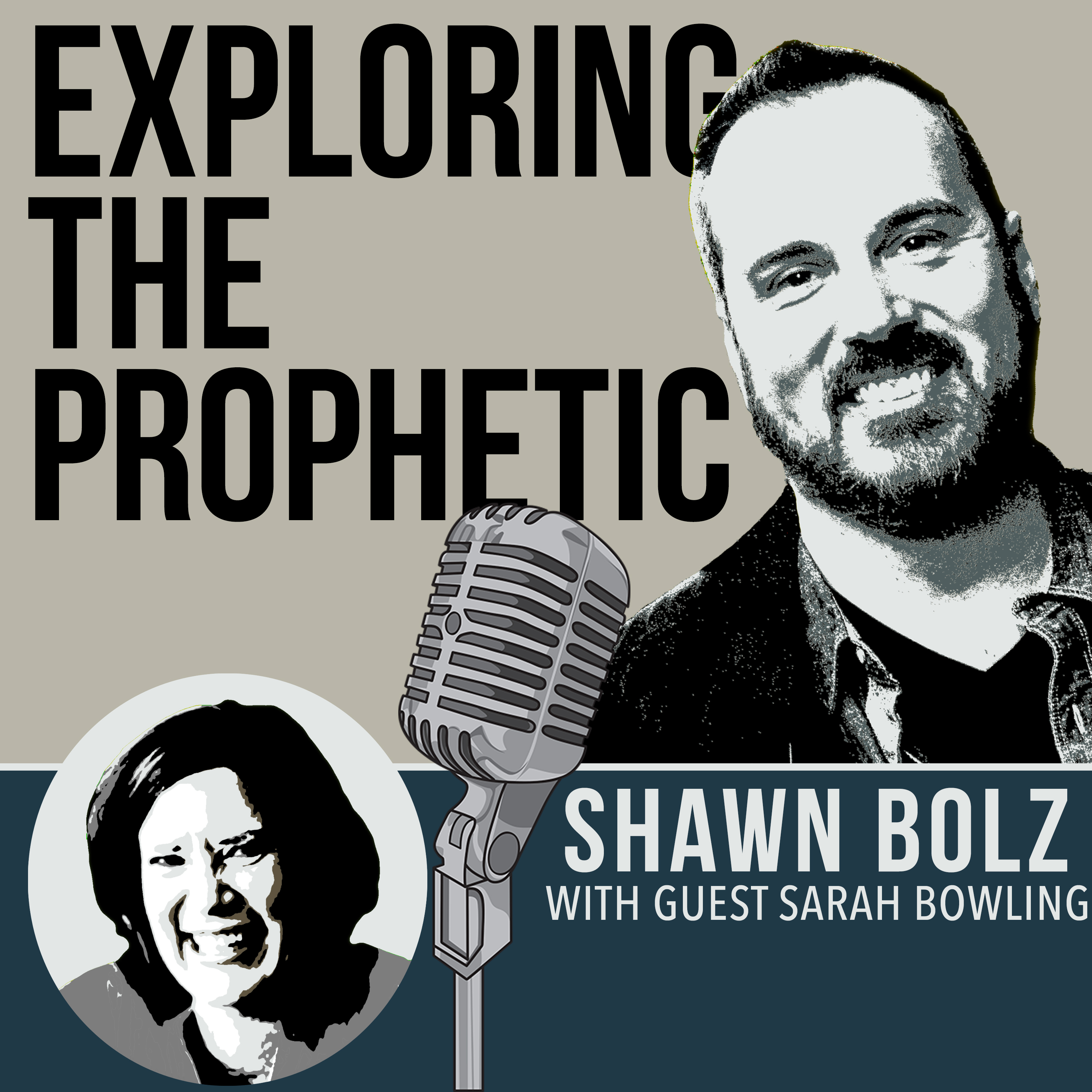 Exploring the Prophetic Sarah Bowling (Ep. 22)