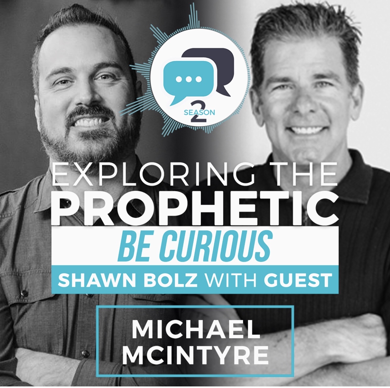 Exploring the Prophetic with Michael McIntyre (Season 2, Ep. 10)