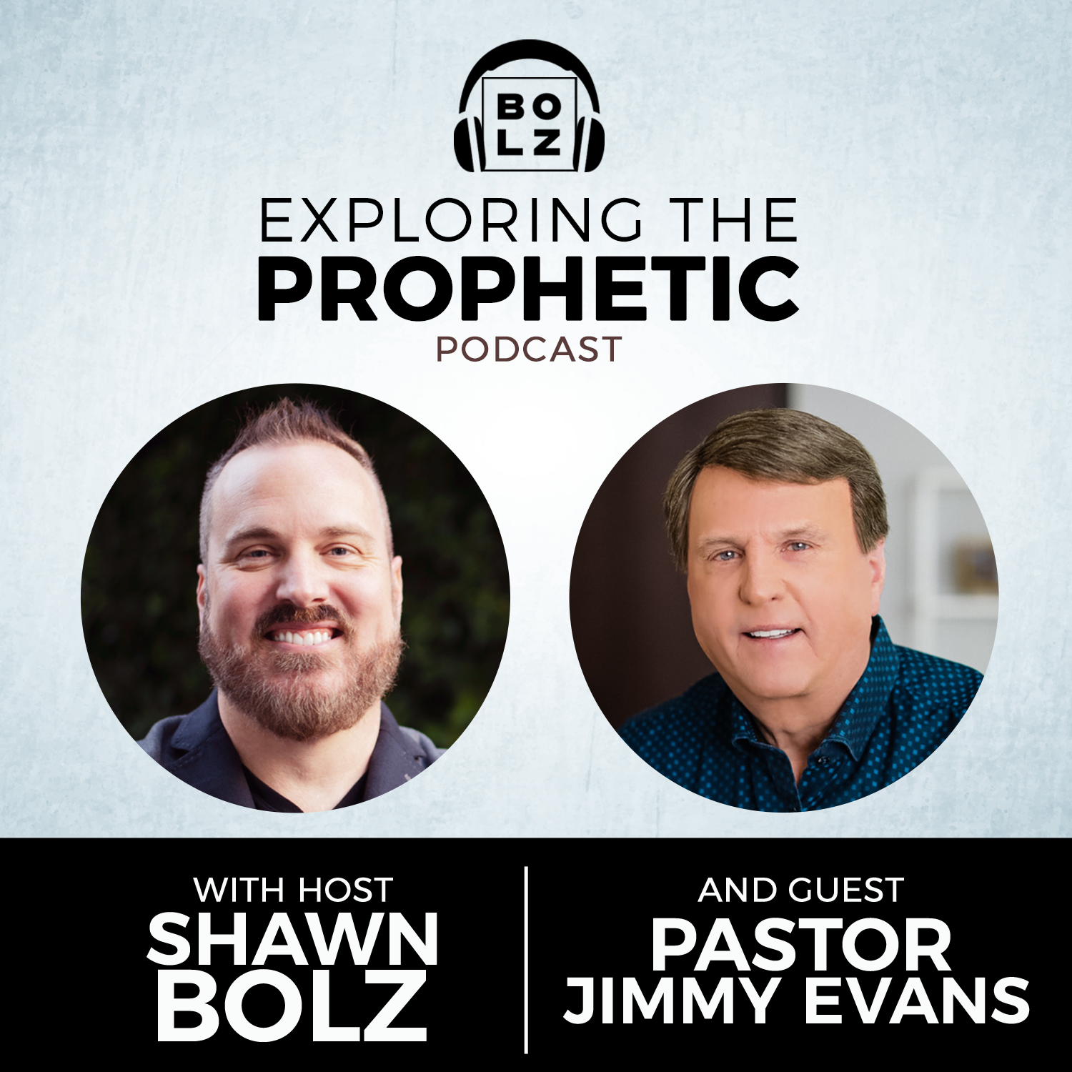 Exploring the Prophetic with Pastor Jimmy Evans (Season 3, Ep 55)
