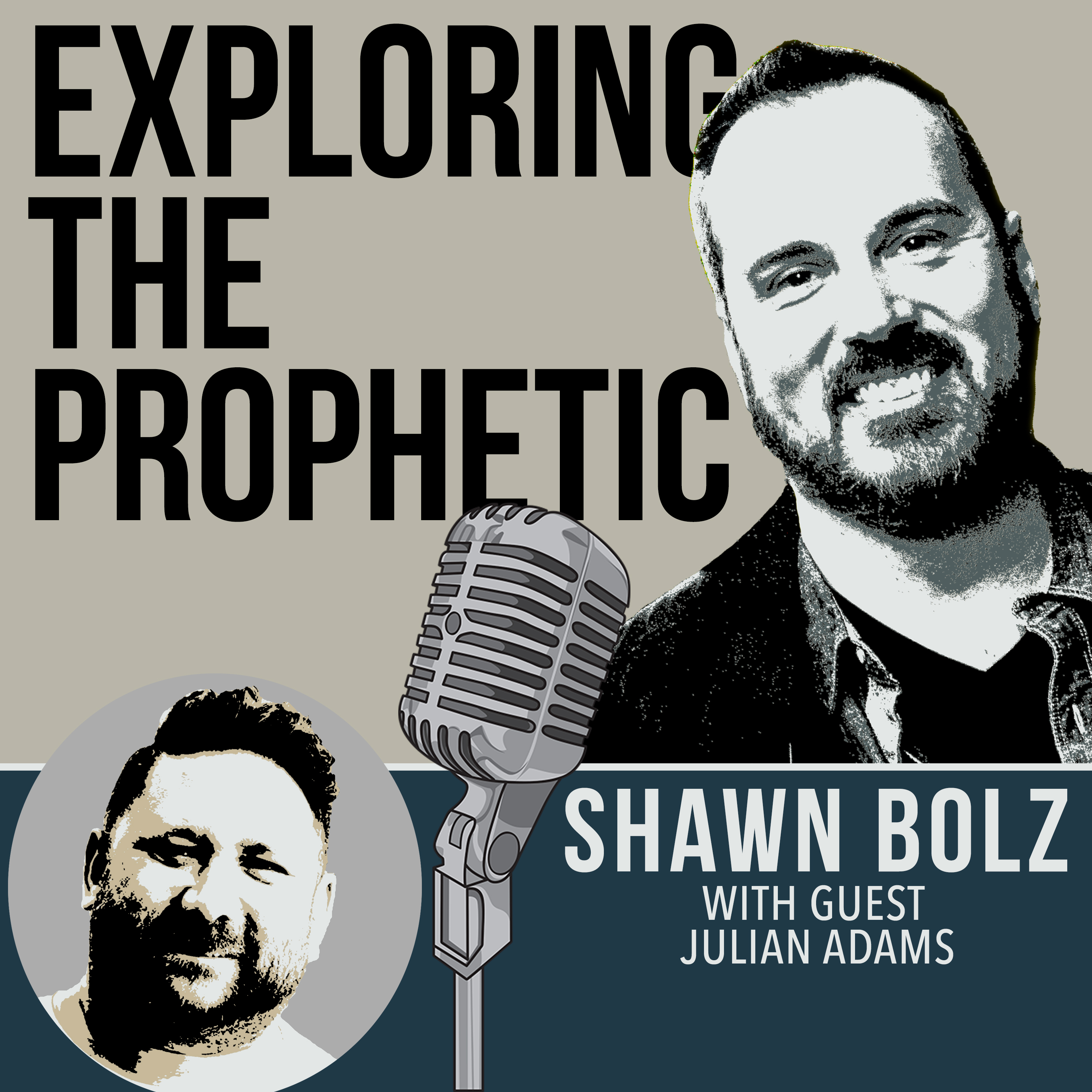 Exploring the Prophetic with Julian Adams (Ep. 45)