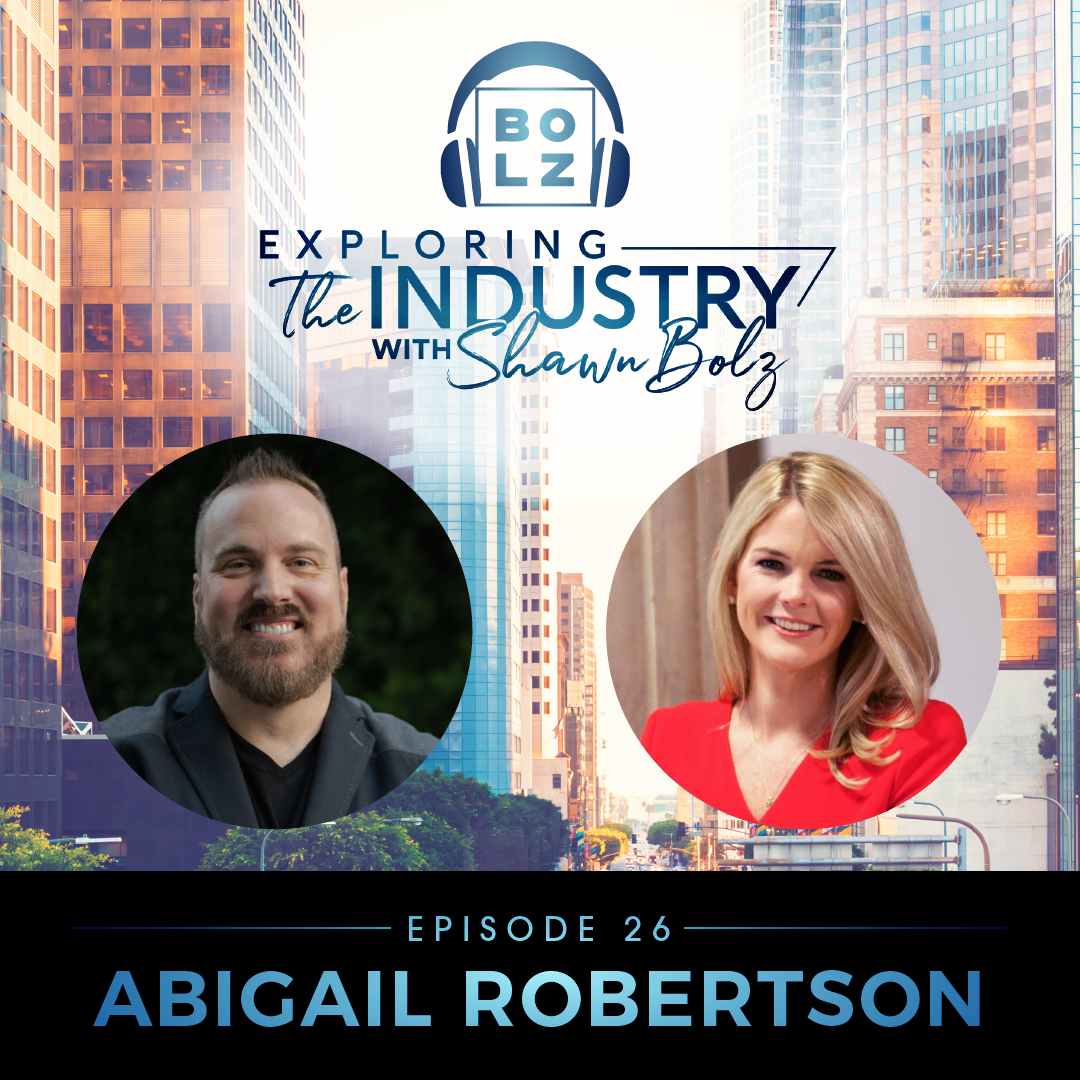 Exploring the Industry with Shawn Bolz and Reporter, Abigail Robertson (Season 1, Ep 26)