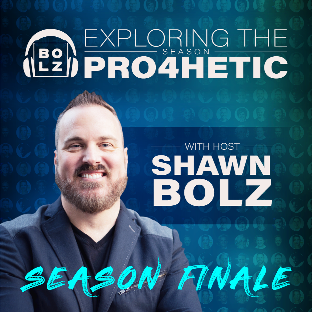 Exploring the Prophetic with Shawn Bolz (S:4 - Ep 56)