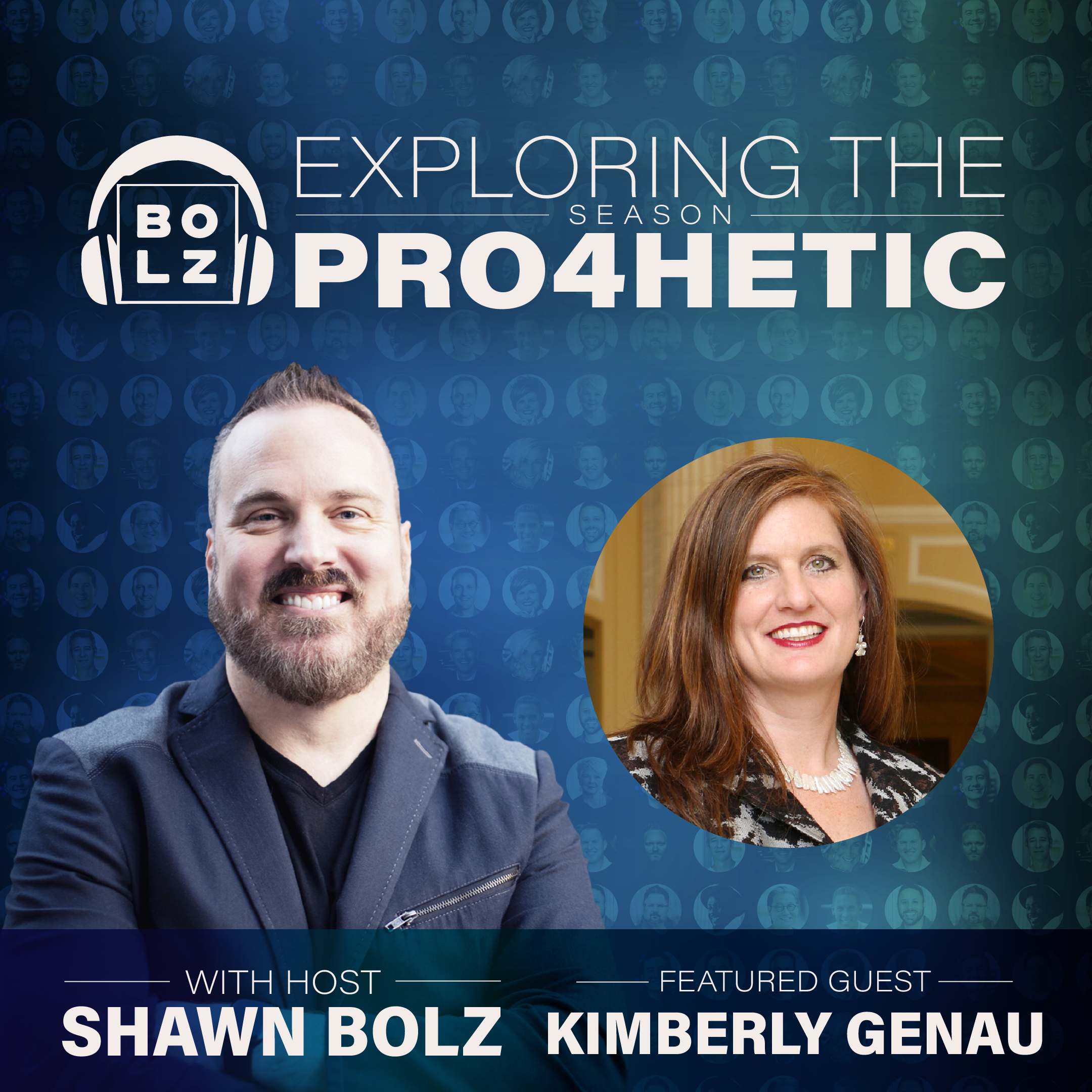 Exploring the Prophetic with Kimberly Genau  (S:4 - Ep 46)