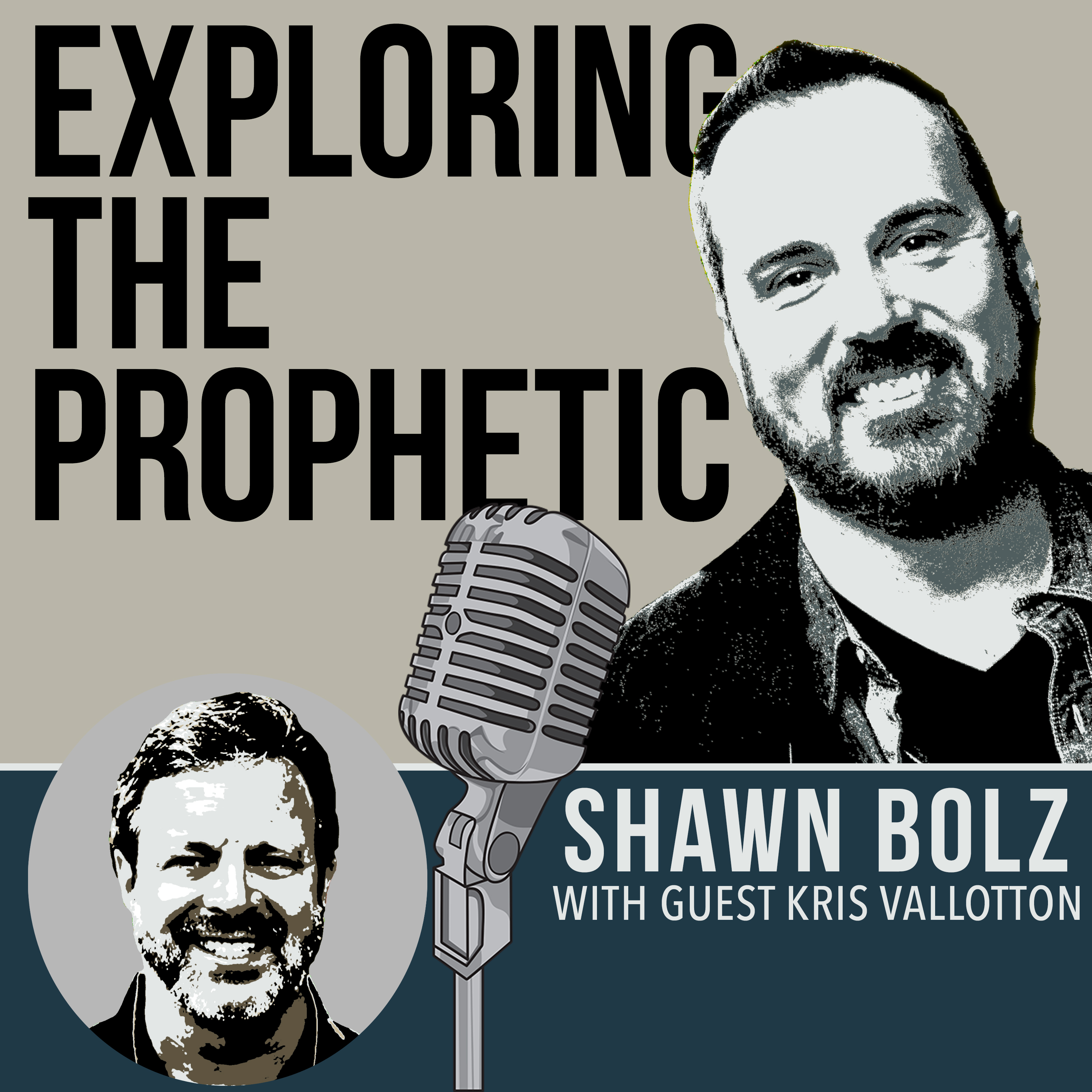 cover of episode Exploring the Prophetic with Kris Vallotton (Ep. 35)