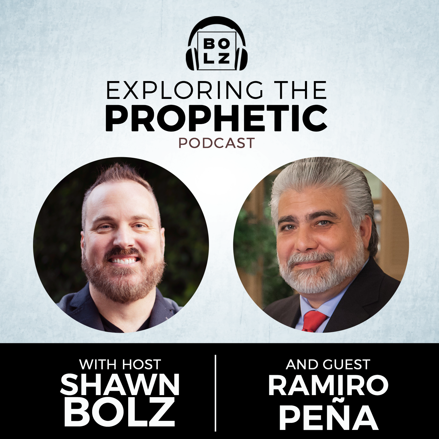 Exploring the Prophetic with Ramiro Peña (Season 3, Ep. 59)