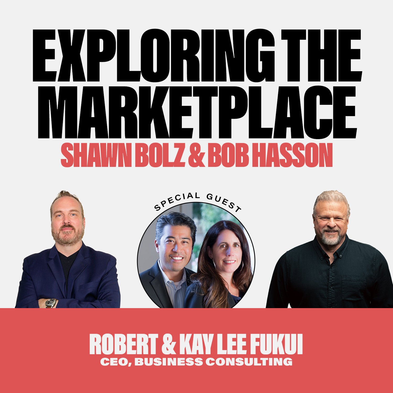 Impacting the Family and Business Mountain with Robert and Kay Lee Fukui (S:3 - Ep 14)