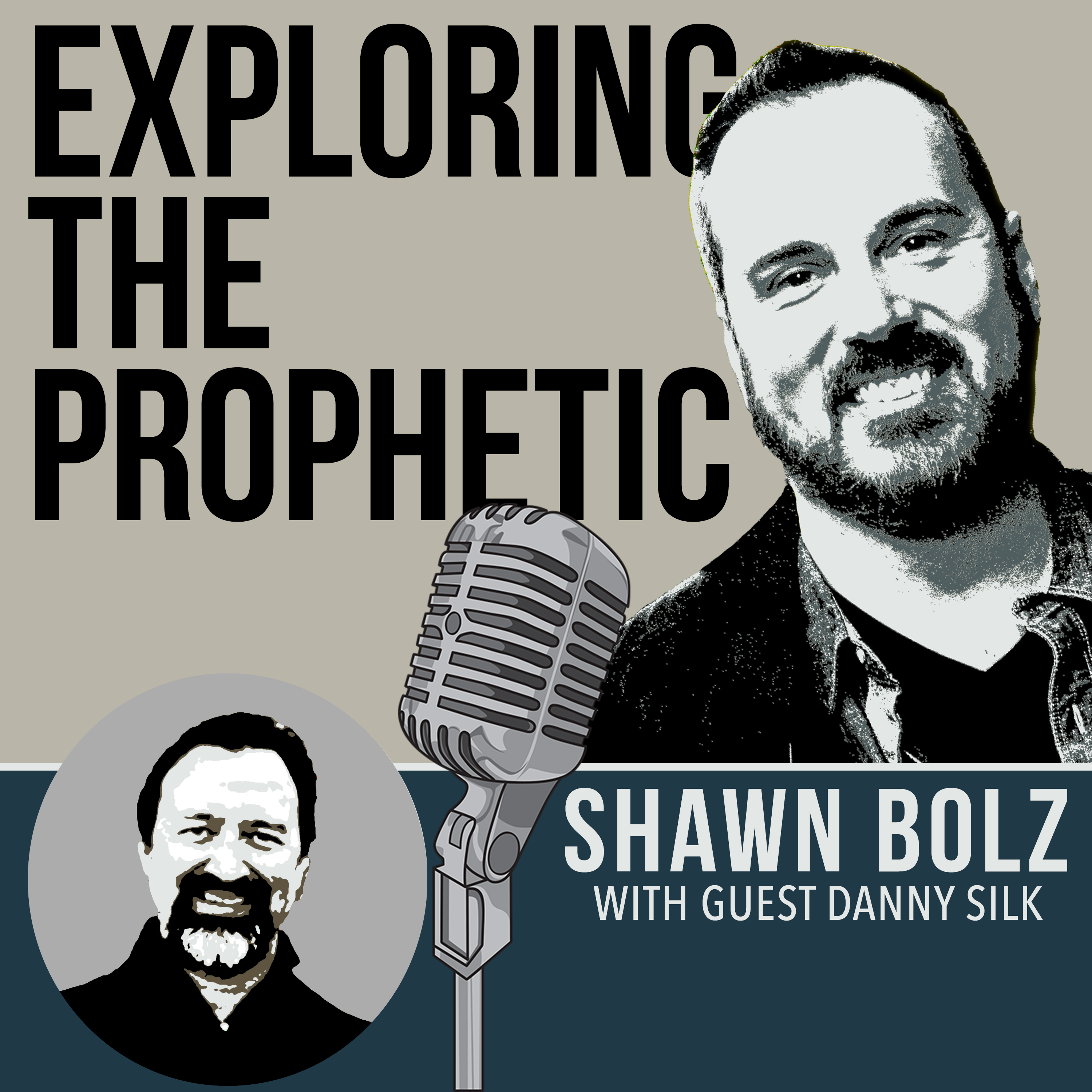 Exploring the Prophetic with Danny Silk: Mental Illness Spectrum (Ep. 25)