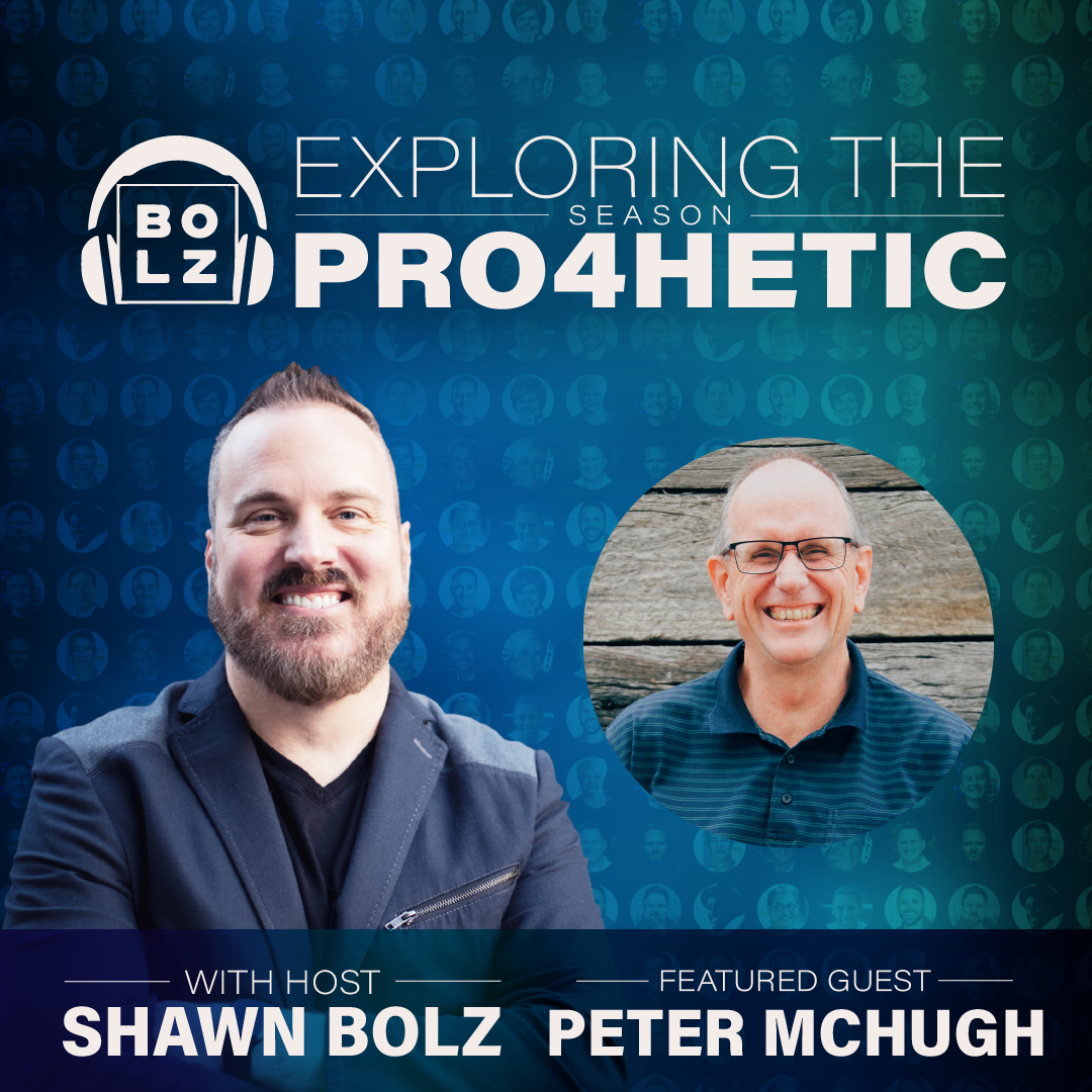 Exploring the Prophetic with Peter McHugh  (S:4 - Ep 42)