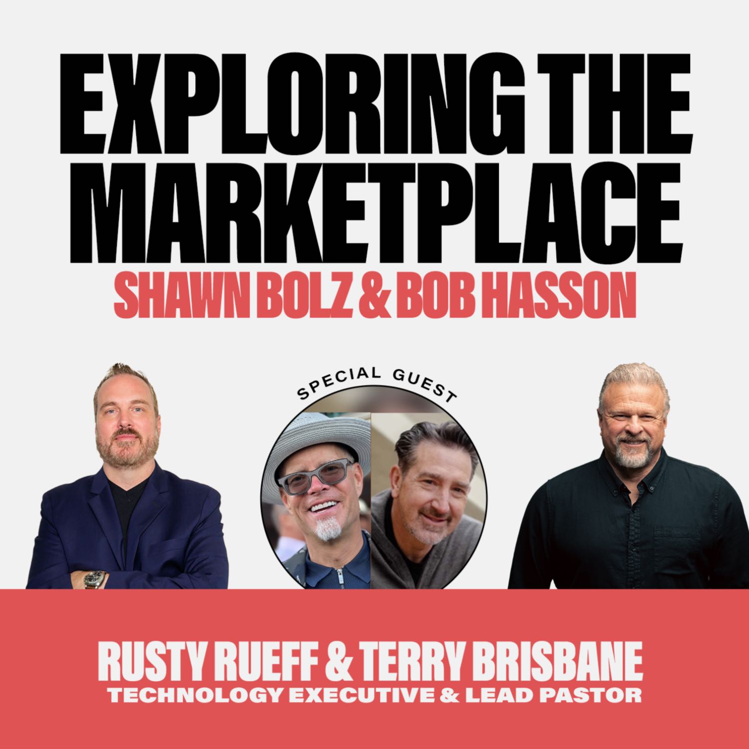 Pastor and Tech Guru Provide a Path to Sustaining a Soulful Life with Rusty Rueff and Terry Brisbane  (S:3 - Ep 61)