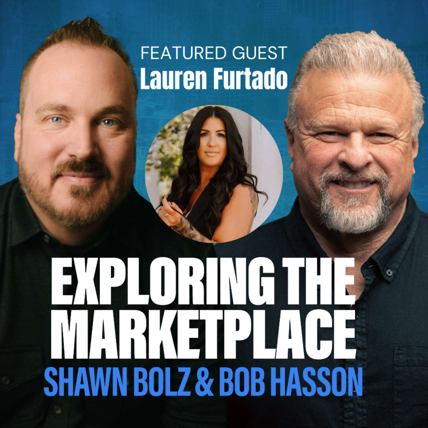 Hearing God's Voice In Our Darkest Moments with Lauren Furtado on Exploring the Marketplace (S:4 - Ep 6)