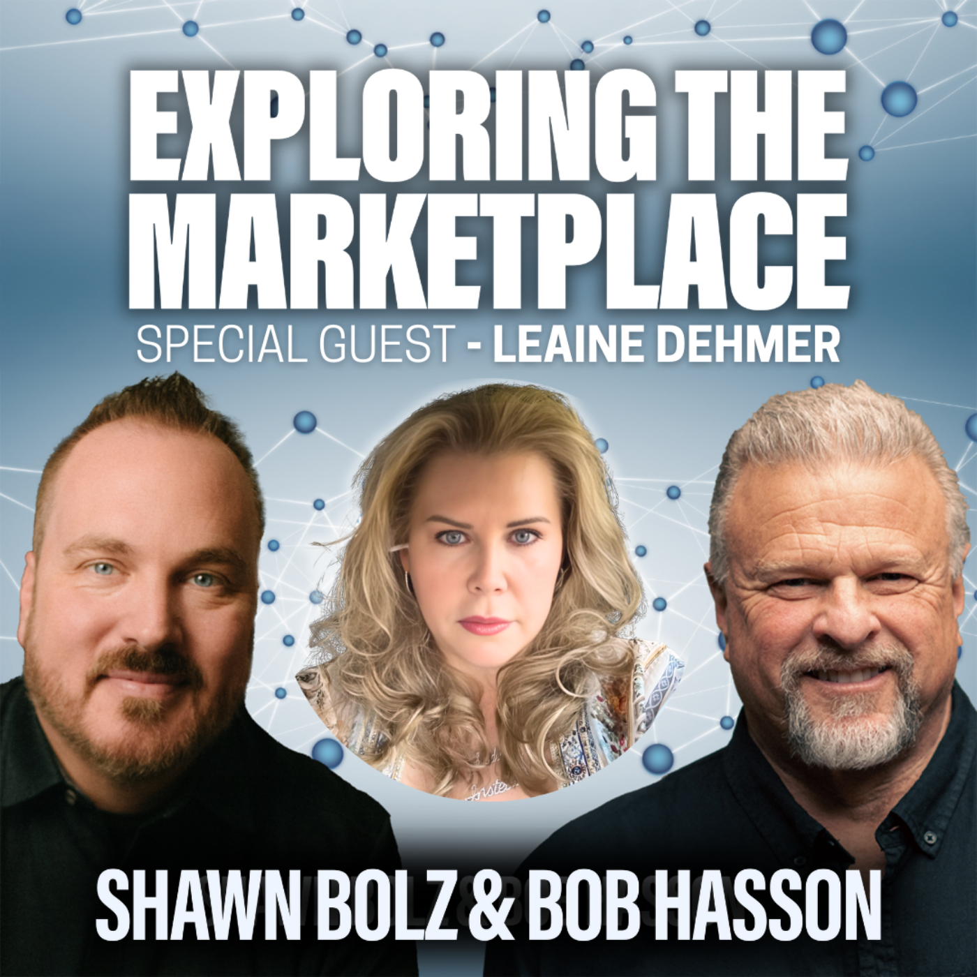 From Shutdown to Sudden Breakthrough: Leaine Dehmer’s Radical Marketplace Miracle on Exploring the Marketplace (S:5 - E:6)