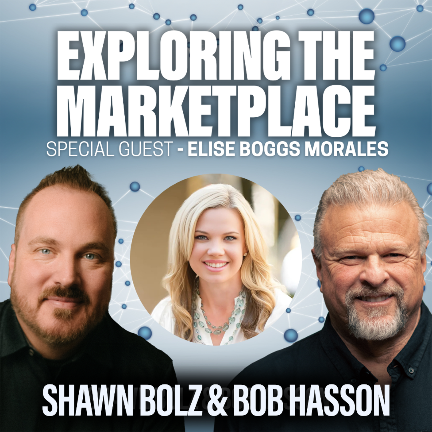 Faith, Leadership & Breakthrough: Elise Boggs’ Journey on Exploring the Marketplace (S:5 - Ep: 8)