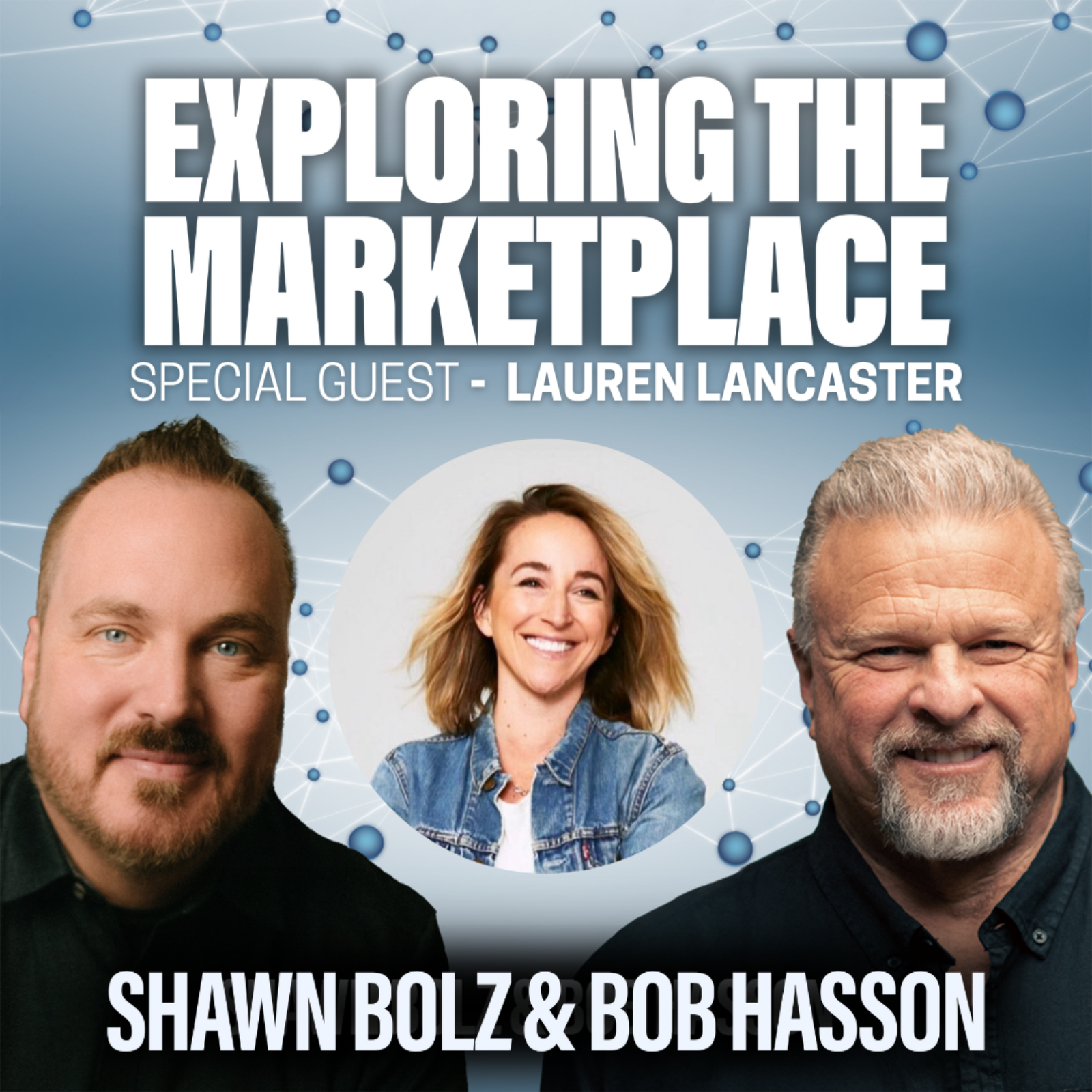 From Casino Floors to Red Carpets: A Faith-Led Career Journey with Lauren Lancaster on Exploring the Marketplace (S:5 - Ep 25)