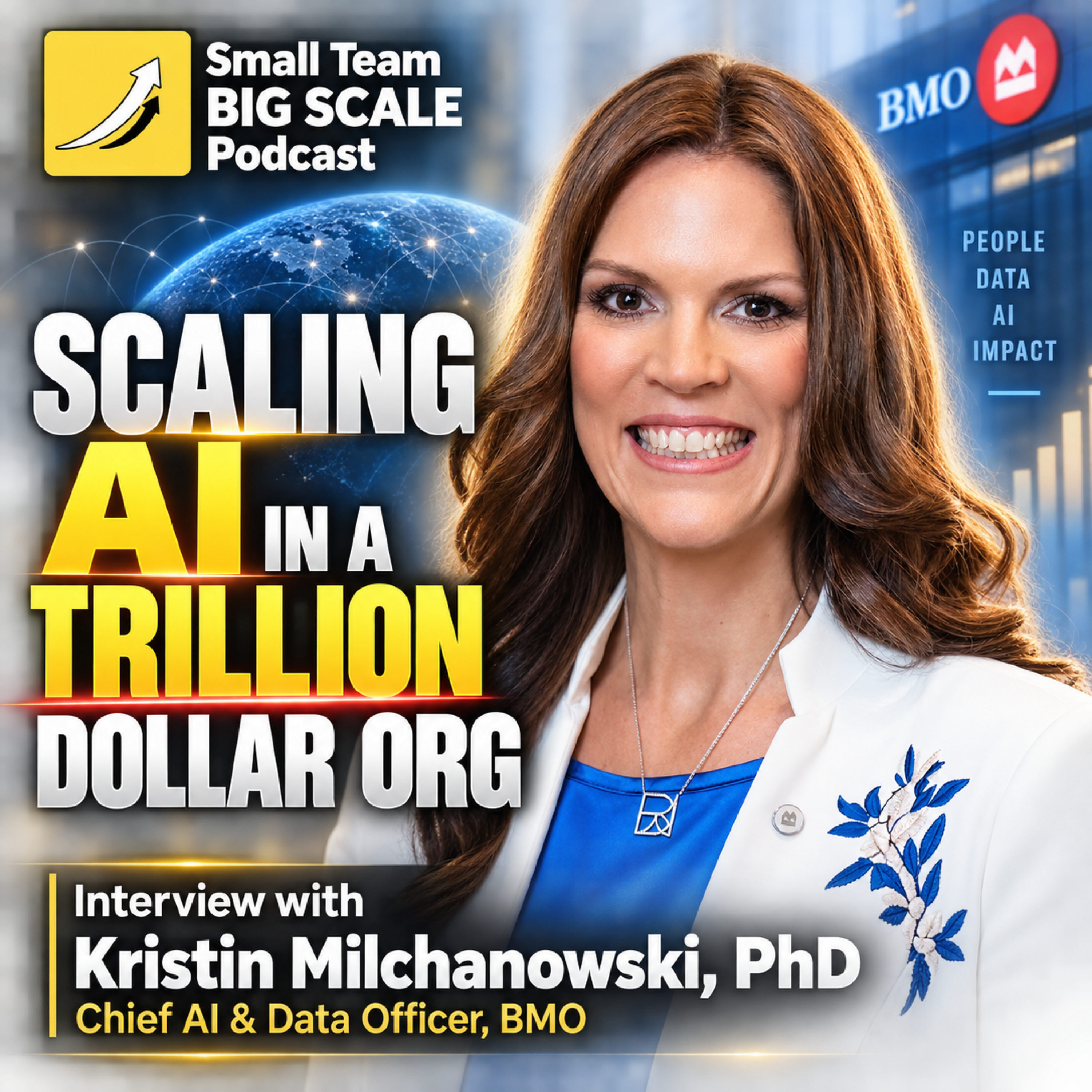 Scaling AI in a Trillion Dollar Organization: Interview with Kristin Milchanowski, Chief AI & Quantum Officer, BMO Financial Group
