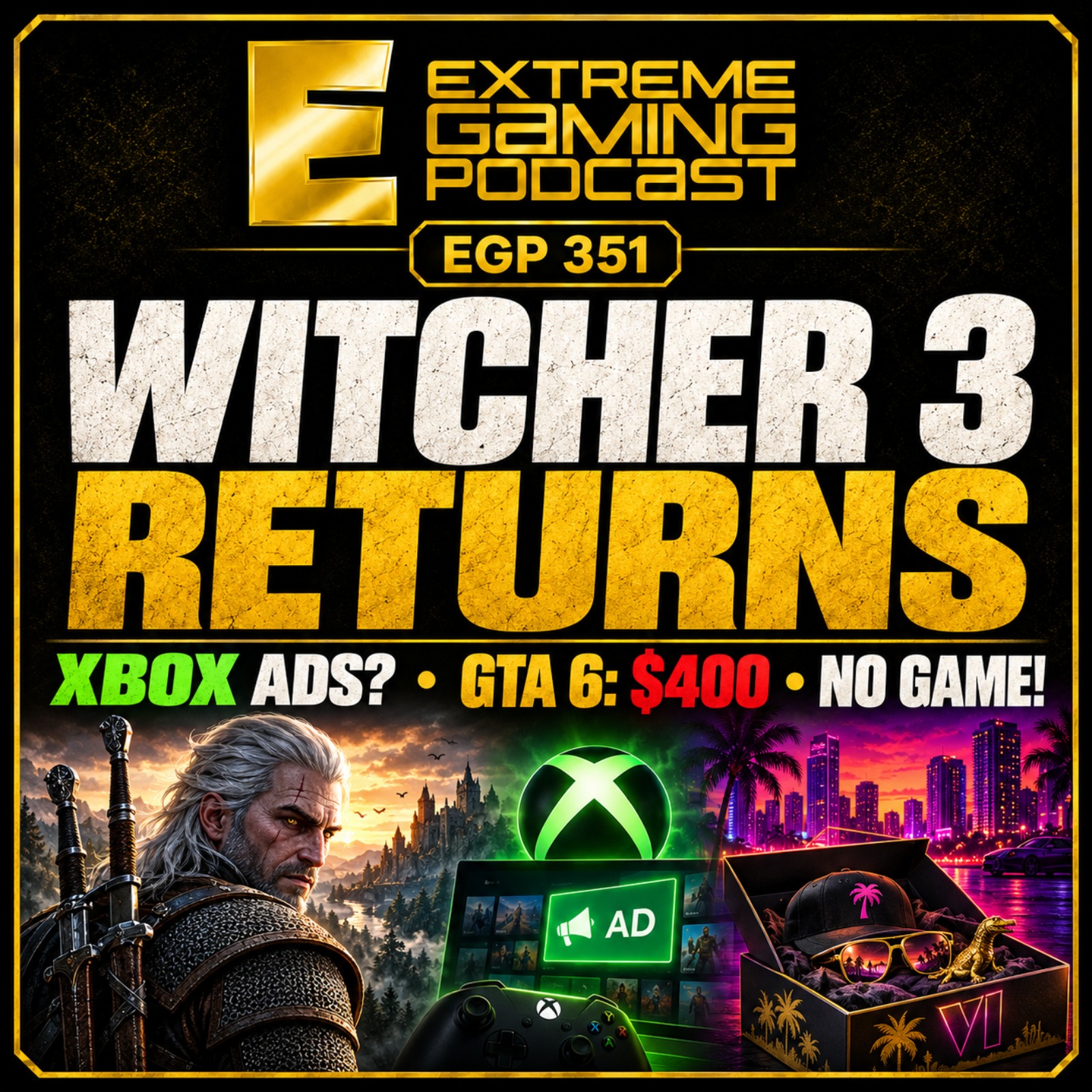 Witcher 3 Returns, Xbox Eyes In-Game Ads & GTA 6’s $400 Box Has No Game episode artwork