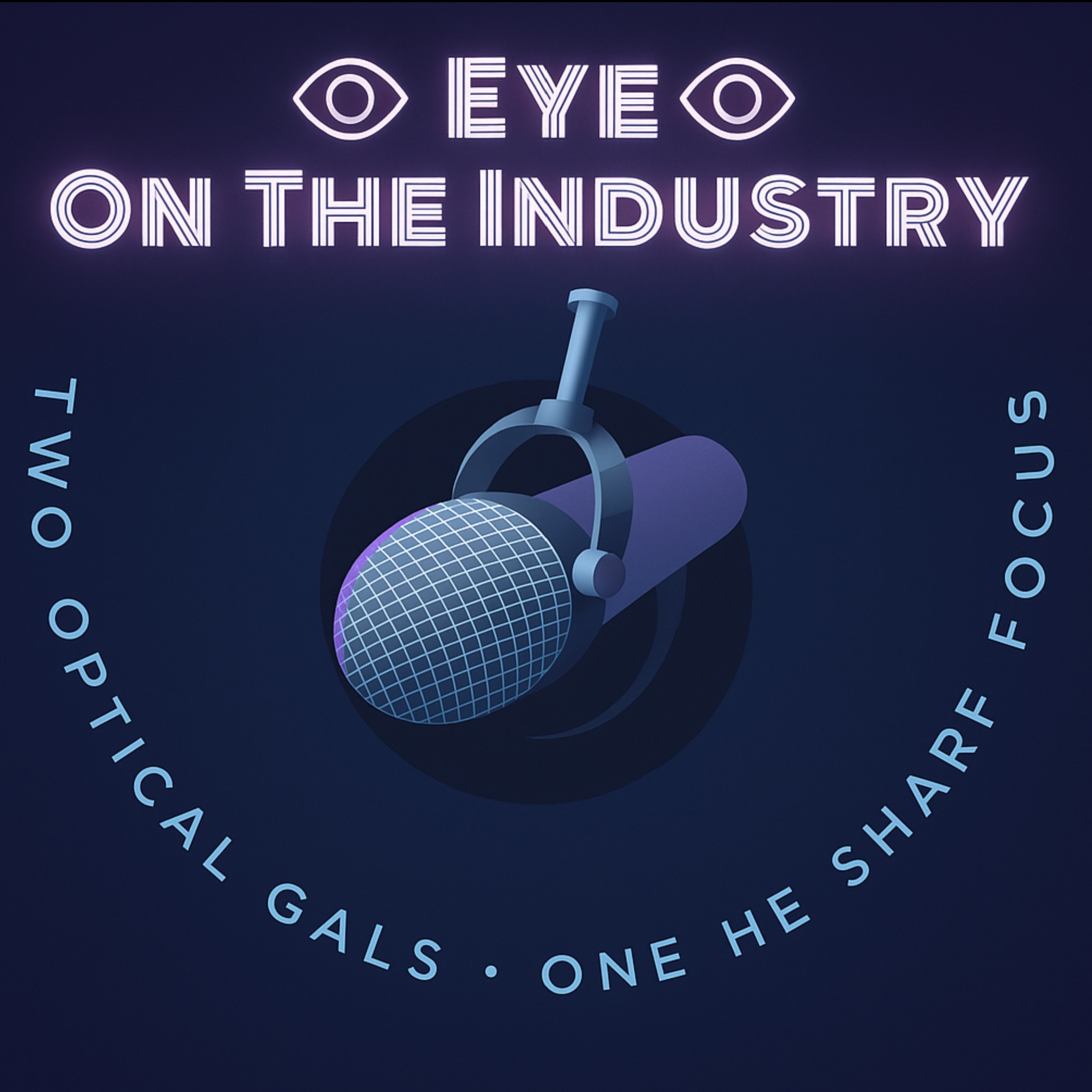 Eye on the Industry Podcast