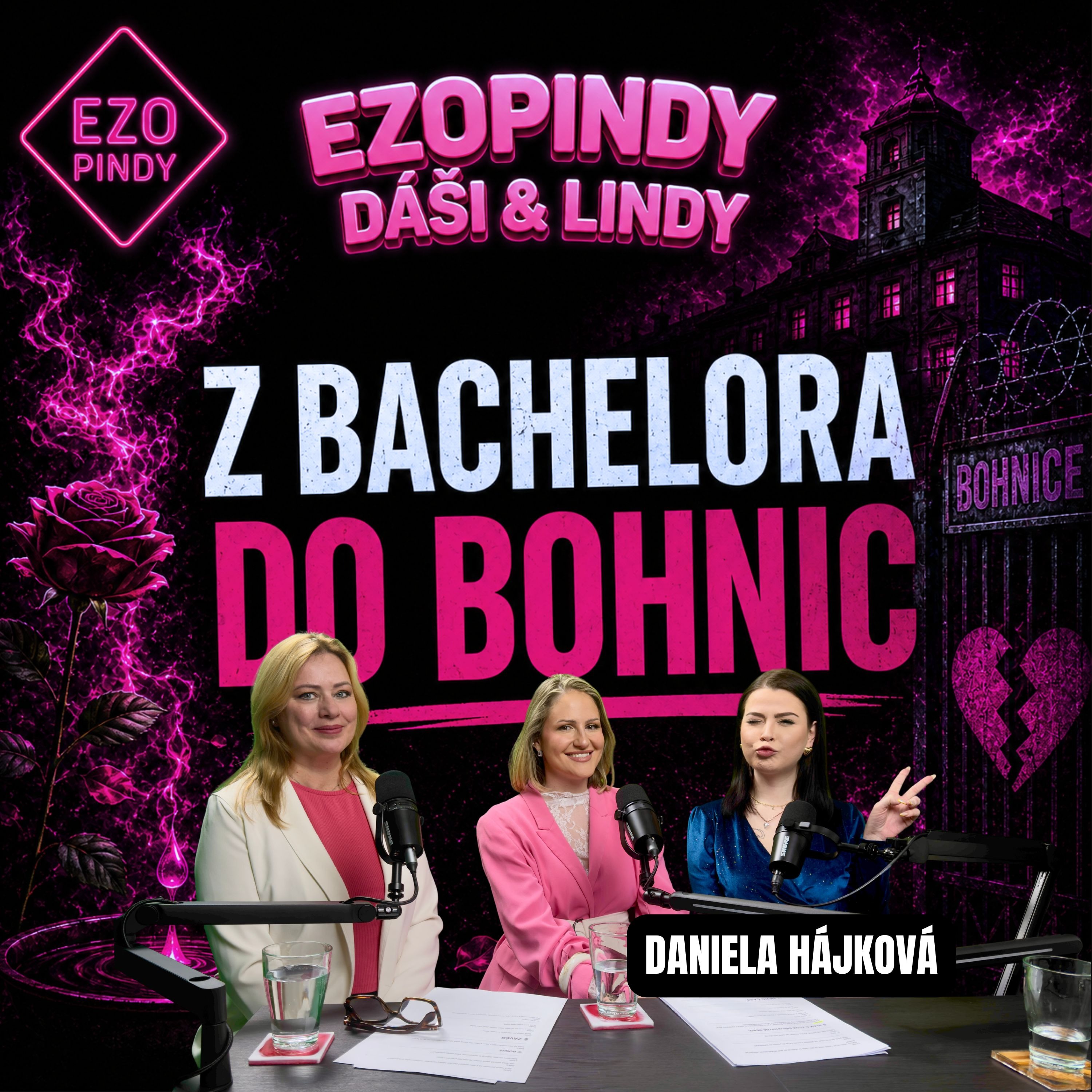 EZOPINDY #7 | Daniela Hájková: „Skončila jsem v Bohnicích a přiznávám, že mám problém s alkoholem." episode artwork