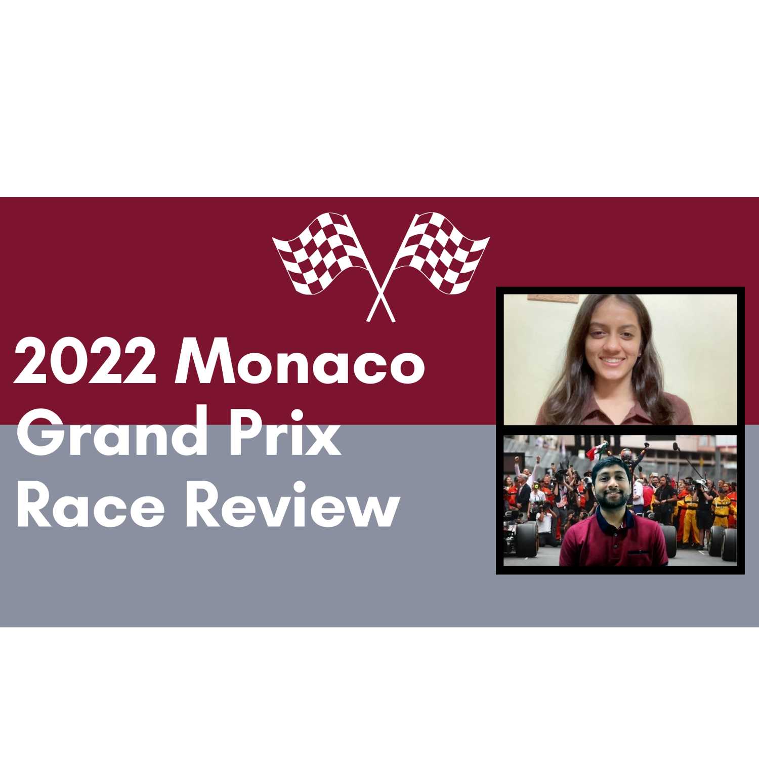 F1GridView Podcast E12 2022 Monaco GP Race Review F1GridView Podcast