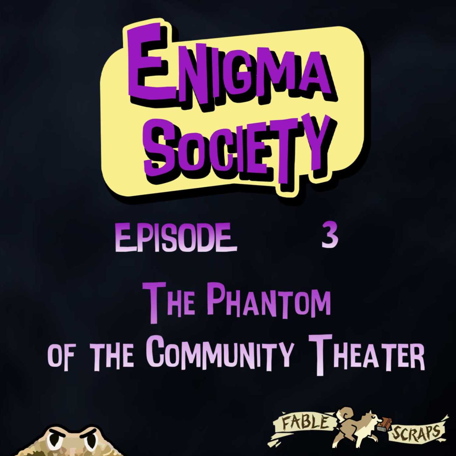Enigma Society S01E03 The Phantom of the Community Theater