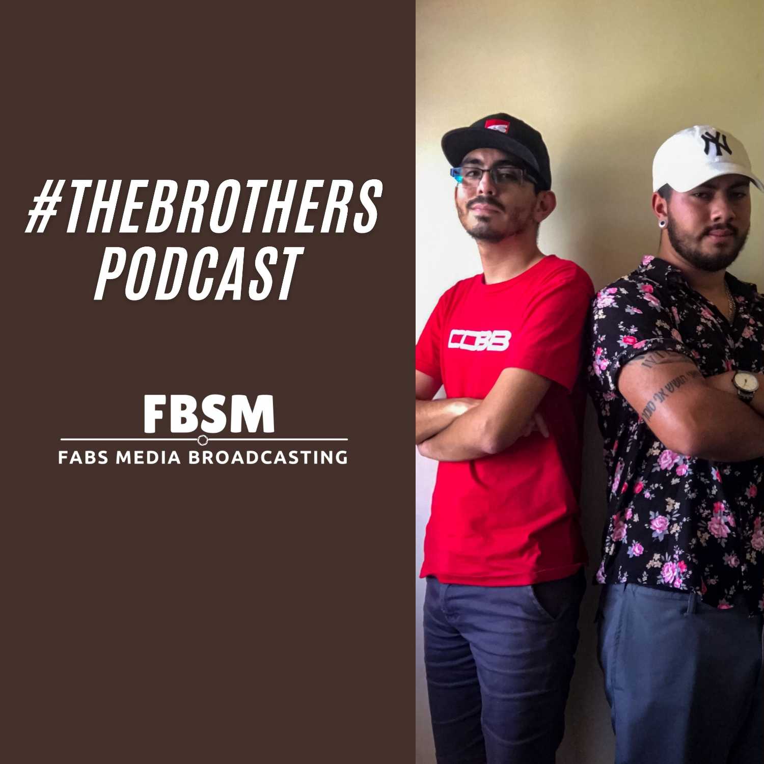 The Brothers Podcast