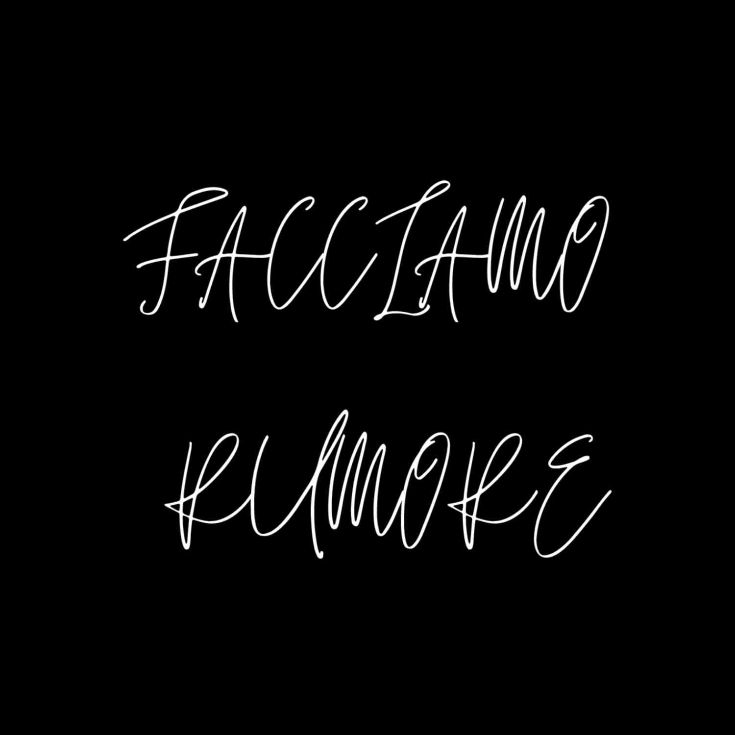 Facciamo Rumore