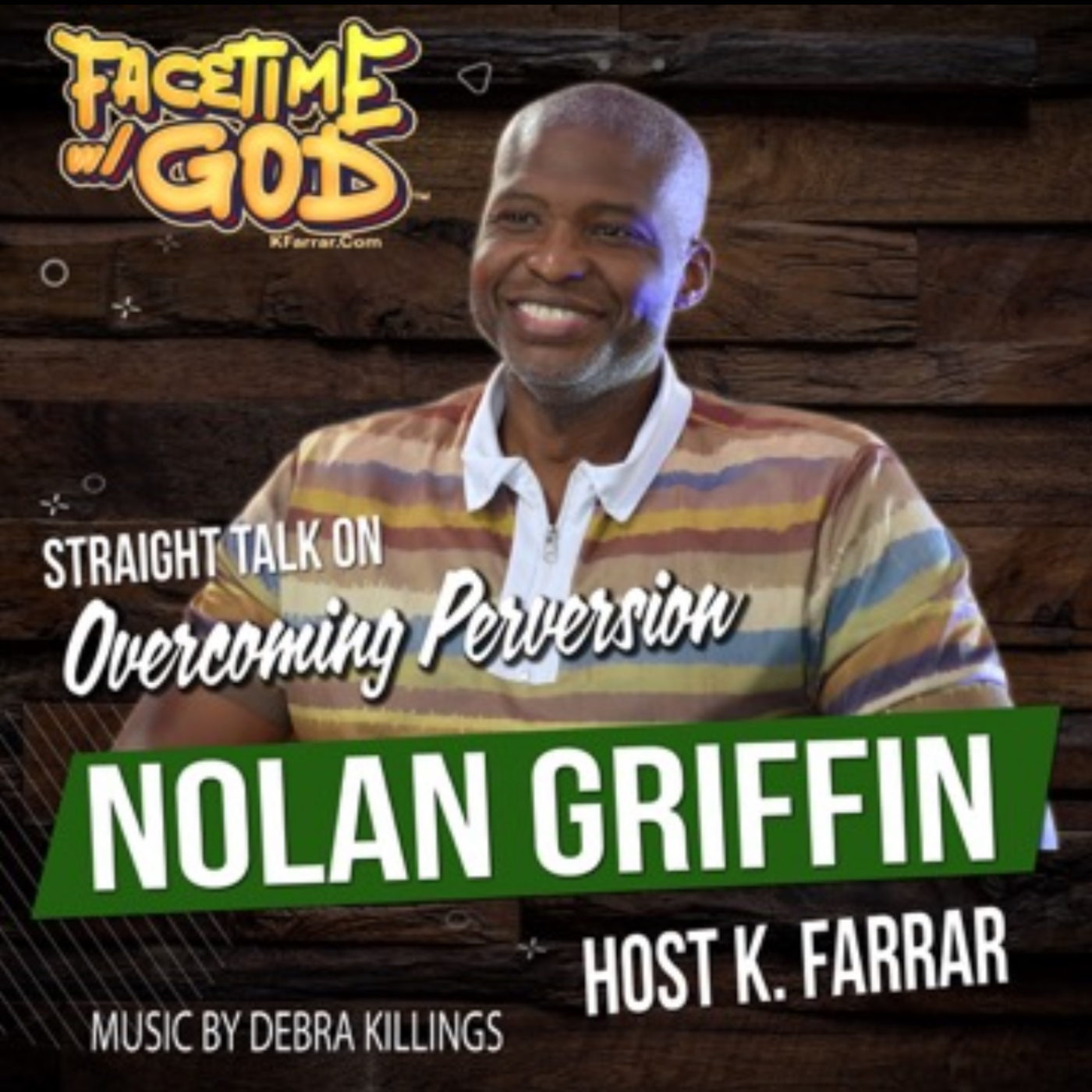 Nolan Griffin Real Talk on Overcoming Perversion