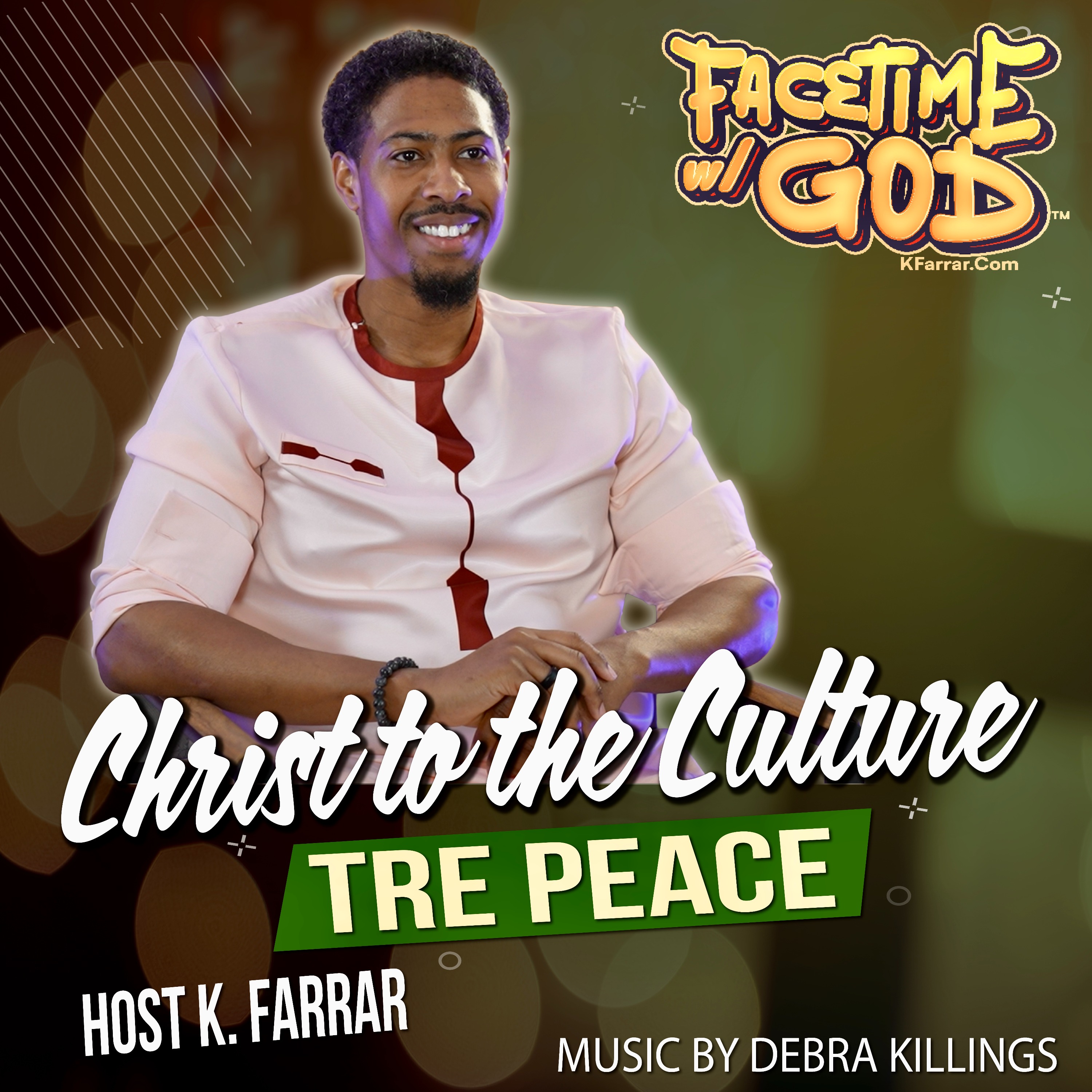 Facetime w God Christ to the Culture Featuring Tre Peace