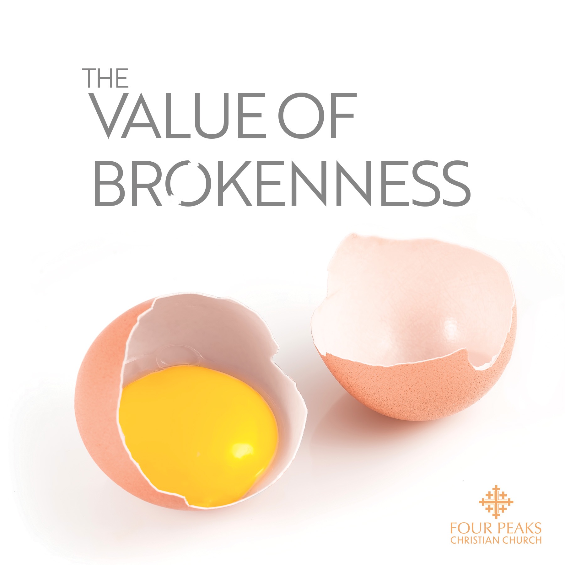 The Value of Brokenness