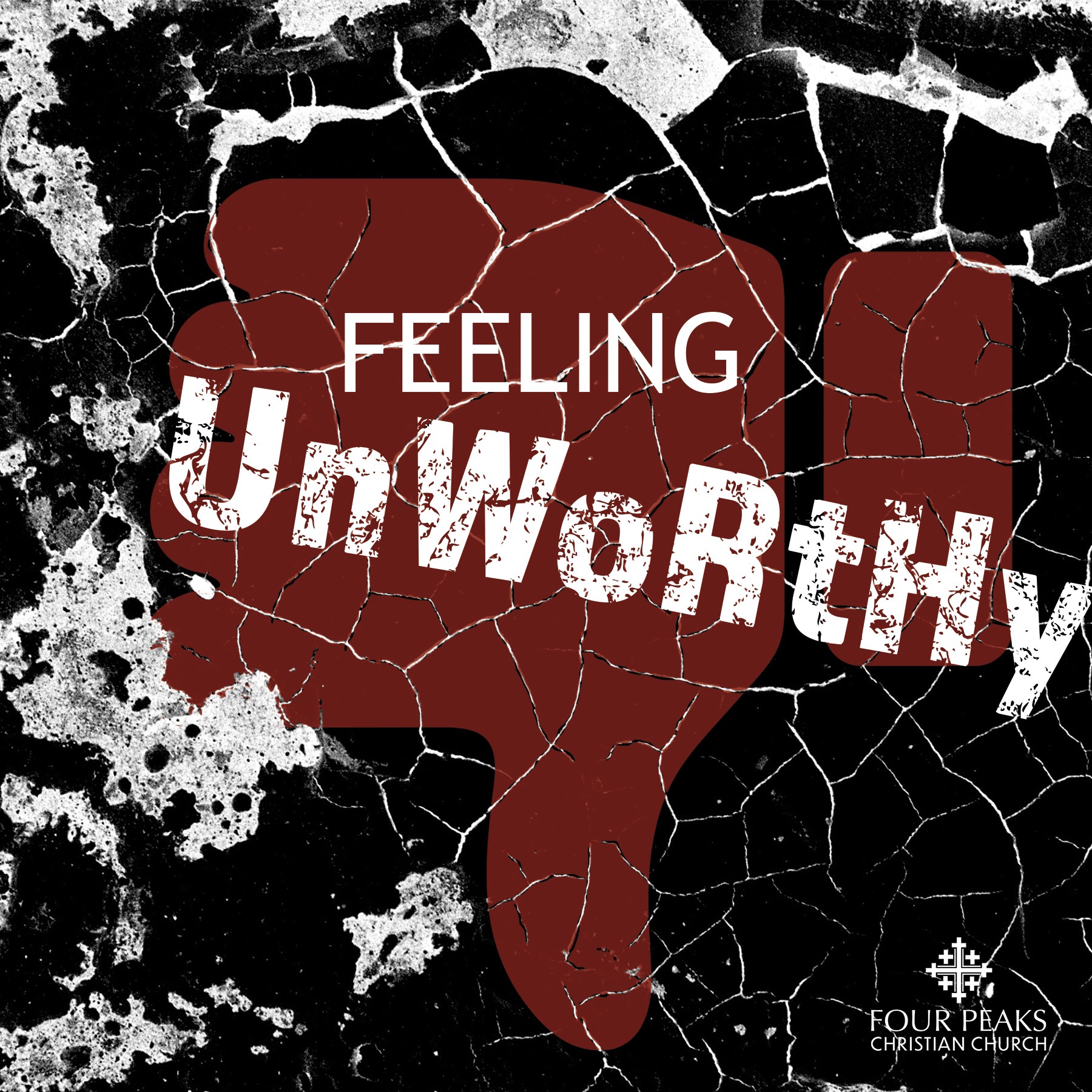 Feeling Unworthy
